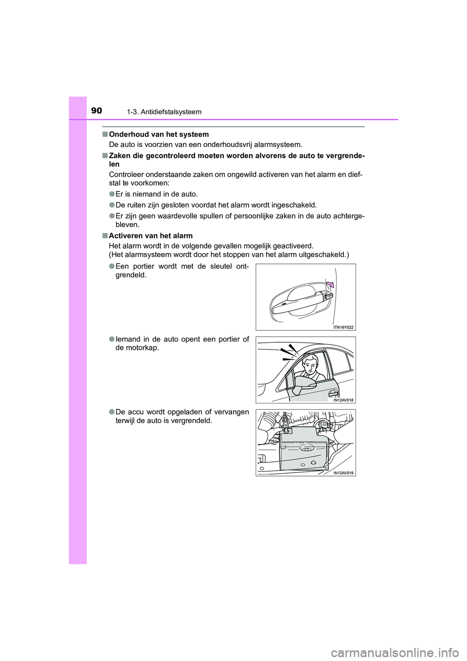 TOYOTA AVENSIS 2018 Instructieboekje (in Dutch) 901-3. Antidiefstalsysteem
AVENSIS_OM_OM20C79E_(EE)
■Onderhoud van het systeem
<00270048000300440058005700520003004c005600030059005200520055005d004c00480051000300590044005100030048004800510003005200 TOYOTA AVENSIS 2018 Instructieboekje (in Dutch) 901-3. Antidiefstalsysteem
AVENSIS_OM_OM20C79E_(EE)
■Onderhoud van het systeem
<00270048000300440058005700520003004c005600030059005200520055005d004c00480051000300590044005100030048004800510003005200