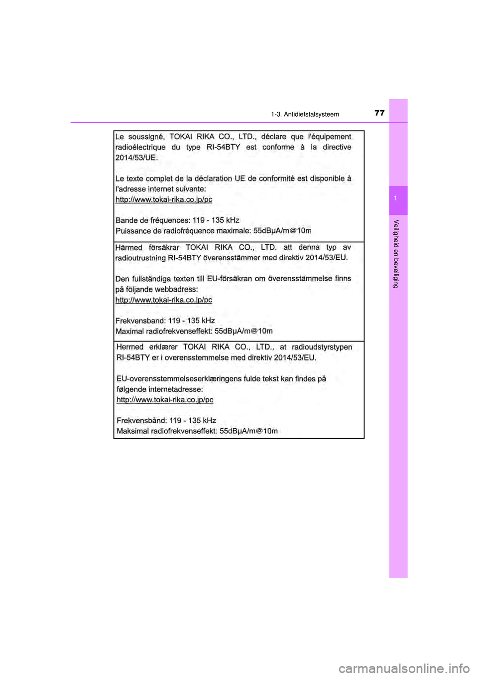 TOYOTA AYGO 2021  Instructieboekje (in Dutch) 771-3. Antidiefstalsysteem
1
Veiligheid en beveiliging
AYGO_OM_Europe_OM9A012E
AYGO_OM_Europe_OM9A012E.book  Page 77  Wednesday, October 28, 2020  10:30 AM 