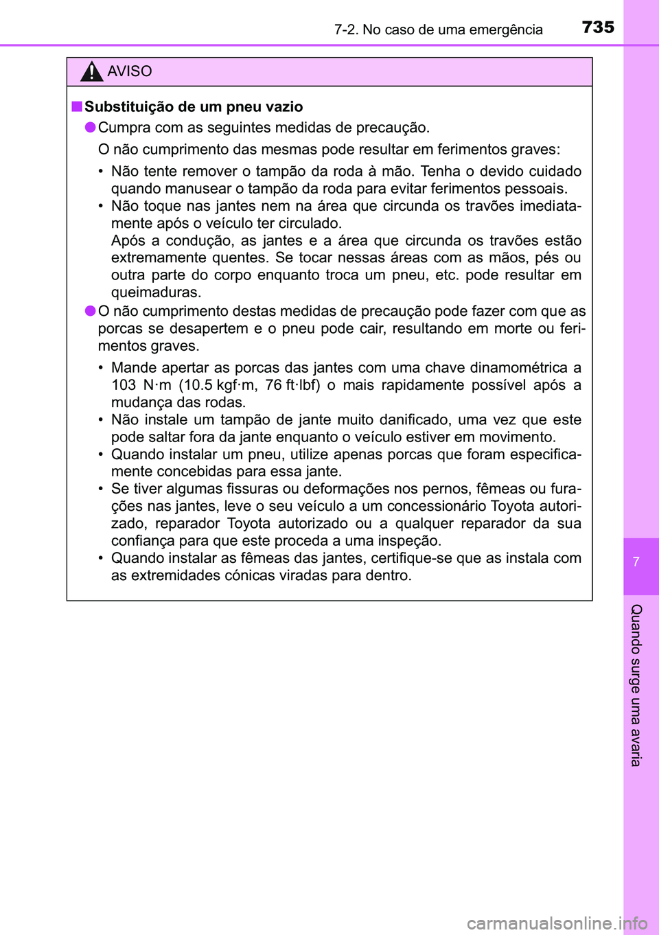 TOYOTA C-HR 2023  Manual de utilização (in Portuguese) 735������1�R��F�D�V�R��G�H��X�P�D��H�P�H�U�J�r�Q�F�L�D
�
�4�X�D�Q�G�R��V�X�U�J�H��X�P�D��D�Y�D�U�L�D
�$�9 �, �6 �2
■�6�X�E�V�W�L�W�X�L�o�m�R��G�H��X�P��S�Q�H�X��Y�D�]�L�R
●�&�X�P�