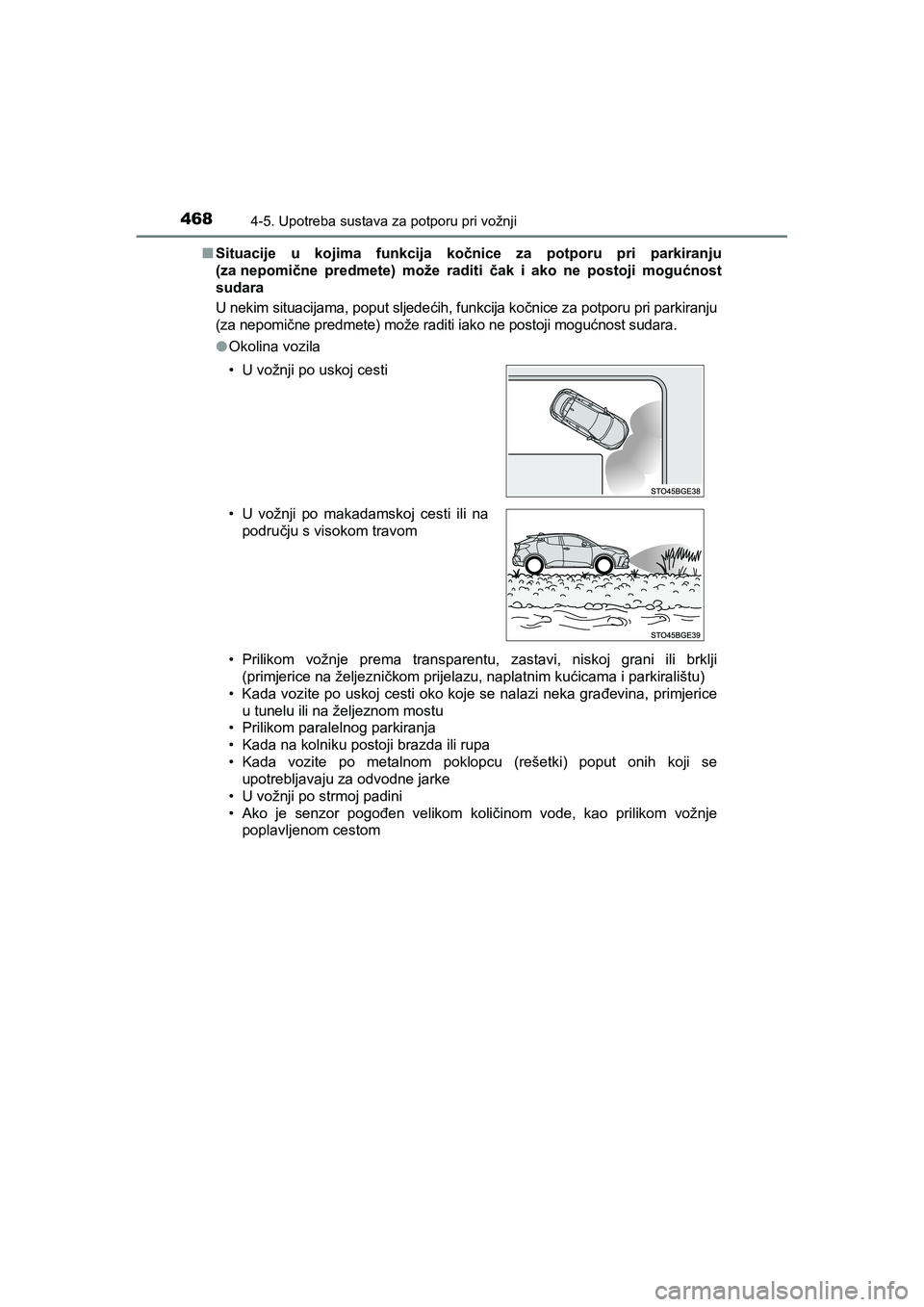 TOYOTA C-HR 2019 Upute Za Rukovanje (in Croatian) 4684-5. Upotreba sustava za potporu pri vožnji
C-HR_HV_OM_Europe_OM10647E■Situacije u kojima funkcija kočnice za potporu pri parkiranju
(za nepomične predmete) može raditi čak i ako ne postoji TOYOTA C-HR 2019 Upute Za Rukovanje (in Croatian) 4684-5. Upotreba sustava za potporu pri vožnji
C-HR_HV_OM_Europe_OM10647E■Situacije u kojima funkcija kočnice za potporu pri parkiranju
(za nepomične predmete) može raditi čak i ako ne postoji