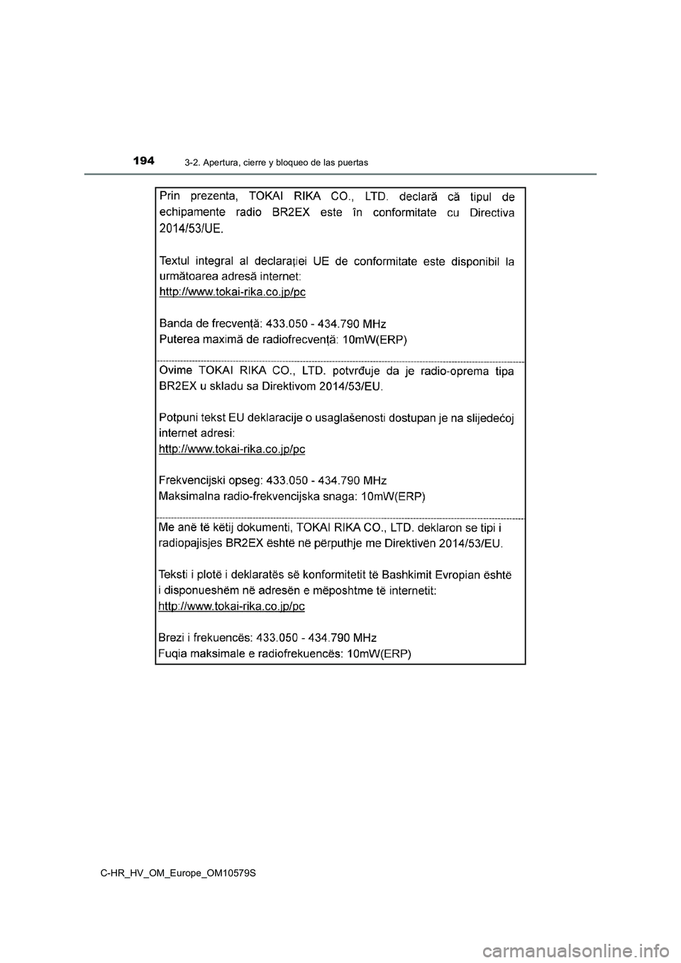 TOYOTA C-HR 2018  Manual del propietario (in Spanish) 1943-2. Apertura, cierre y bloqueo de las puertas
C-HR_HV_OM_Europe_OM10579S 
