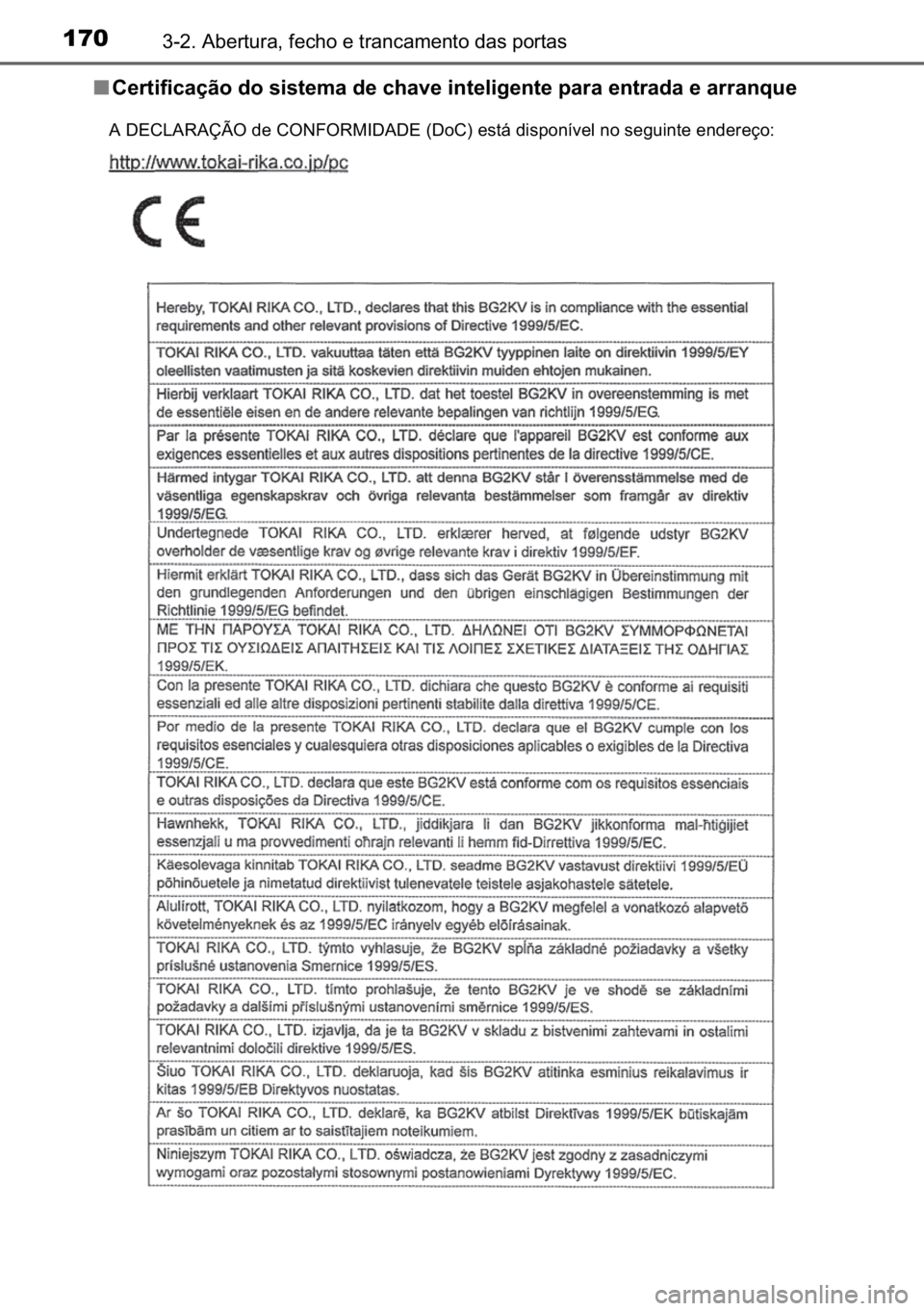 TOYOTA C_HR HYBRID 2016  Manual de utilização (in Portuguese) 170������$�E�H�U�W�X�U�D���I�H�F�K�R��H��W�U�D�Q�F�D�P�H�Q�W�R��G�D�V��S�R�U�W�D�V
■<0026004800550057004c0049004c00460044006f006d005200030047005200030056004c005600570048005000440003004700
