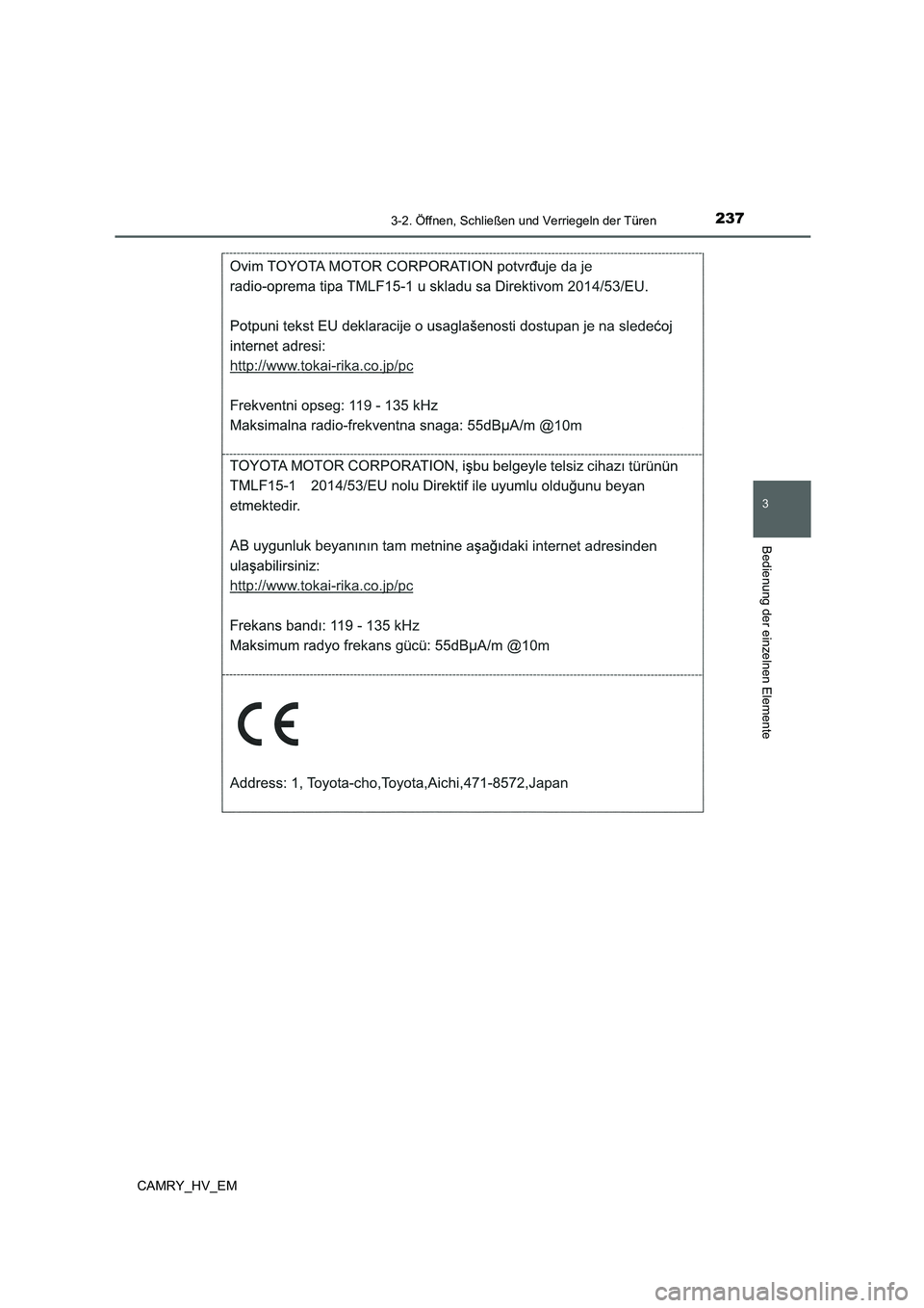 TOYOTA CAMRY 2021  Betriebsanleitungen (in German) 2373-2. Öffnen, Schließen und Verriegeln der Türen
3
Bedienung der einzelnen Elemente
CAMRY_HV_EM 