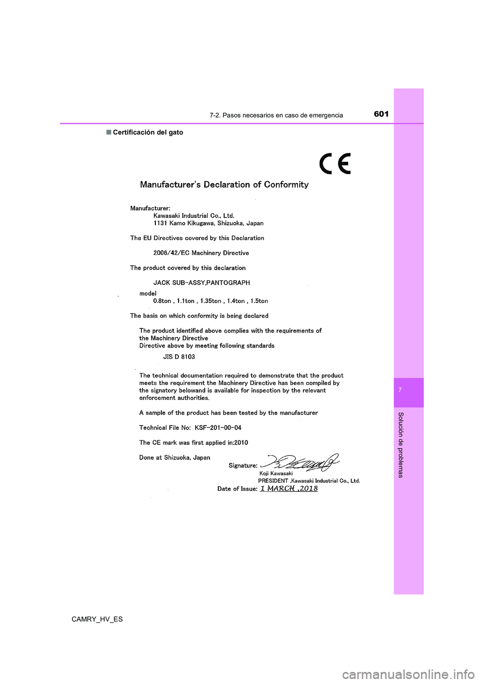 TOYOTA CAMRY 2020  Manual del propietario (in Spanish) 6017-2. Pasos necesarios en caso de emergencia
7
Solución de problemas
CAMRY_HV_ES■Certificación del gato 