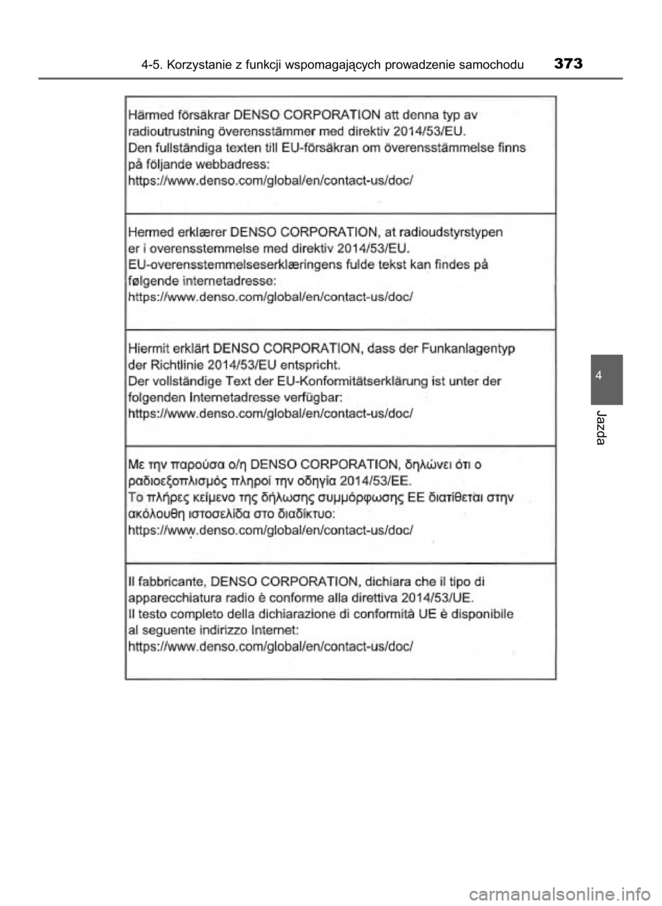 TOYOTA CAMRY 2020  Instrukcja obsługi (in Polish) 4-5. Korzystanie z funkcji wspomagajàcych prowadzenie samochodu373
4
Jazda
16 Camry HV OM33E11E +  3/11/20  8:35 AM  Page 373    (Black plate) 