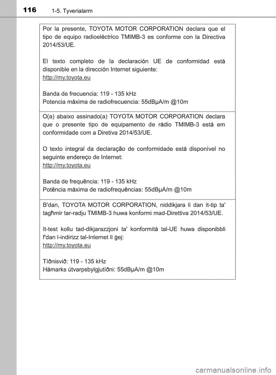 TOYOTA CAMRY 2019  Brugsanvisning (in Danish) 1161-5. Tyverialarm
OM33E11DK
OM33E11DK.book  Page 116  Monday, March 9, 2020  1:49 PM 