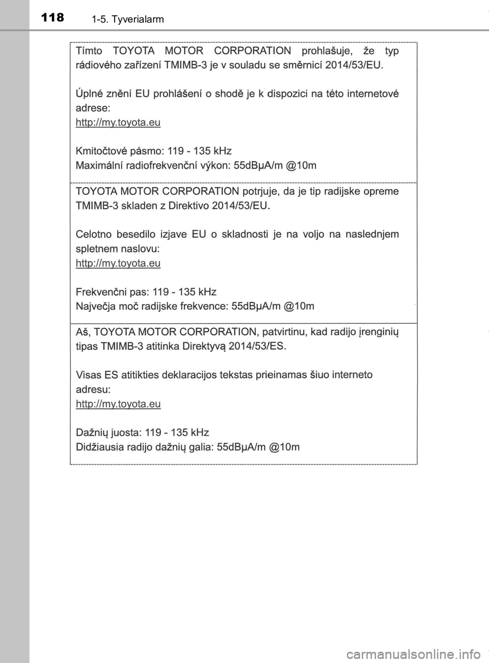 TOYOTA CAMRY 2019  Brugsanvisning (in Danish) 1181-5. Tyverialarm
OM33E11DK
OM33E11DK.book  Page 118  Monday, March 9, 2020  1:49 PM 