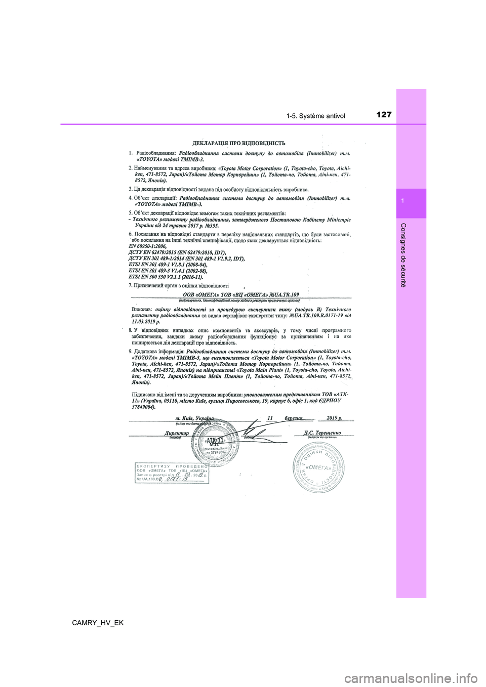 TOYOTA CAMRY 2019  Manuel du propriétaire (in French) 1271-5. Système antivol
1
Consignes de sécurité
CAMRY_HV_EK 