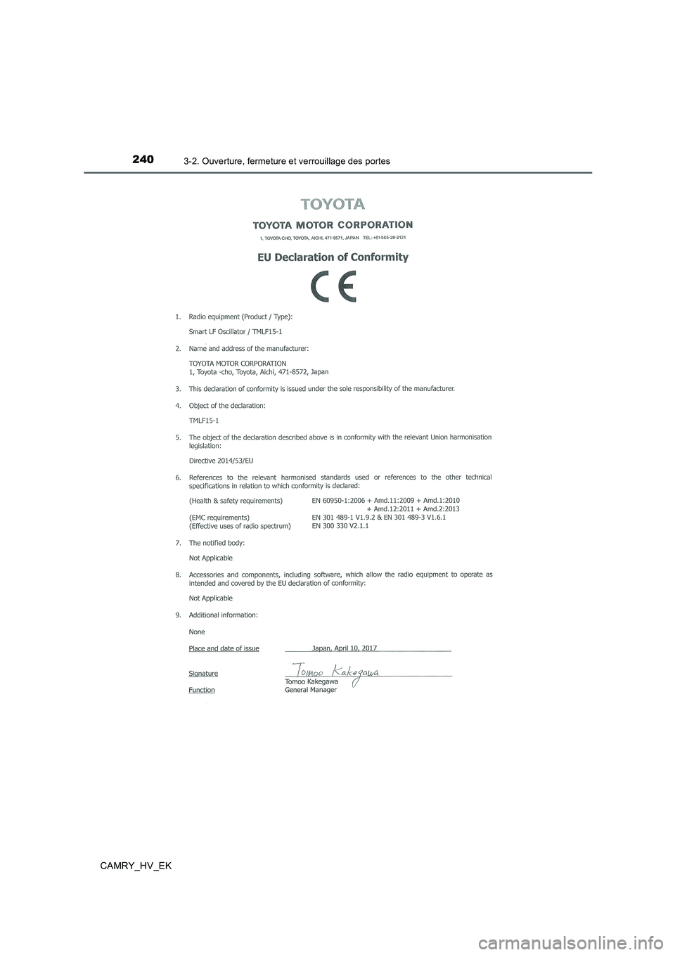 TOYOTA CAMRY 2019  Manuel du propriétaire (in French) 2403-2. Ouverture, fermeture et verrouillage des portes
CAMRY_HV_EK 