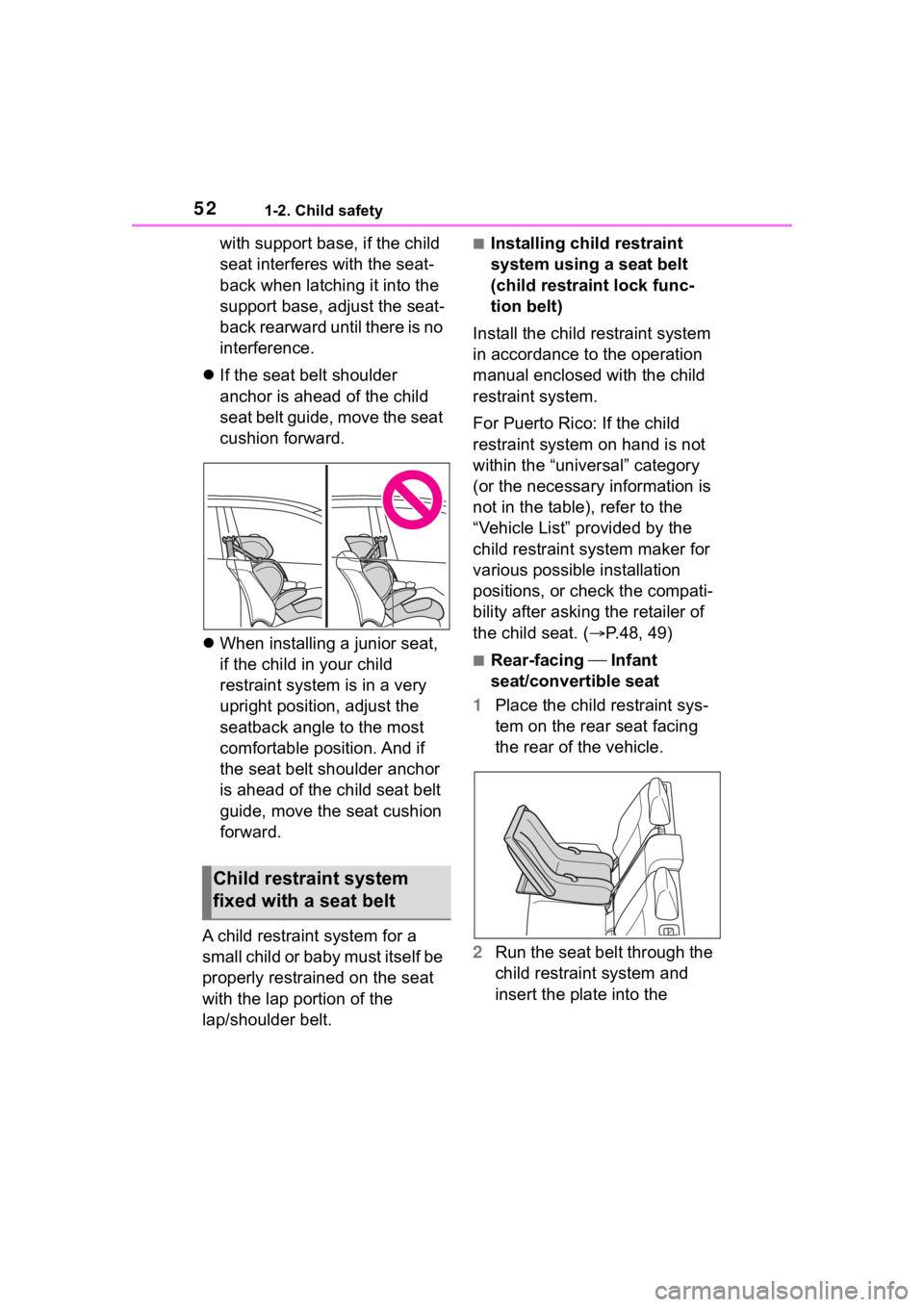 TOYOTA COROLLA CROSS 2023 Owners Manual 521-2. Child safety
with support base, if the child
seat interferes with the seat-
back when latching it into the
support base, adjust the seat-
back rearward until there is no
interference.
If TOYOTA COROLLA CROSS 2023 Owners Manual 521-2. Child safety
with support base, if the child
seat interferes with the seat-
back when latching it into the
support base, adjust the seat-
back rearward until there is no
interference.
If