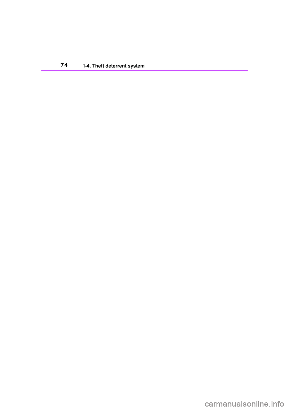 TOYOTA COROLLA CROSS 2022  Owners Manual 741-4. Theft deterrent system 