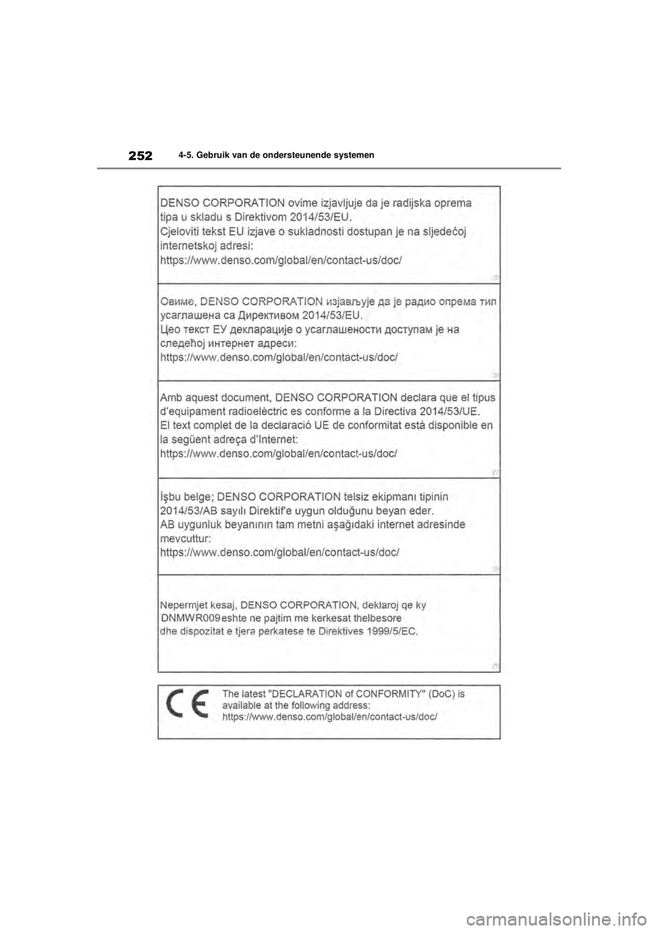 TOYOTA COROLLA HYBRID 2021  Instructieboekje (in Dutch) 2524-5. Gebruik van de ondersteunende systemen
COROLLA HV_TMMT_EE
COROLLA-HYBRID(TMMT)_OM_Europe_OM12P19E.book   Page 252  Tuesday, August 25, 2020  9:11 AM 