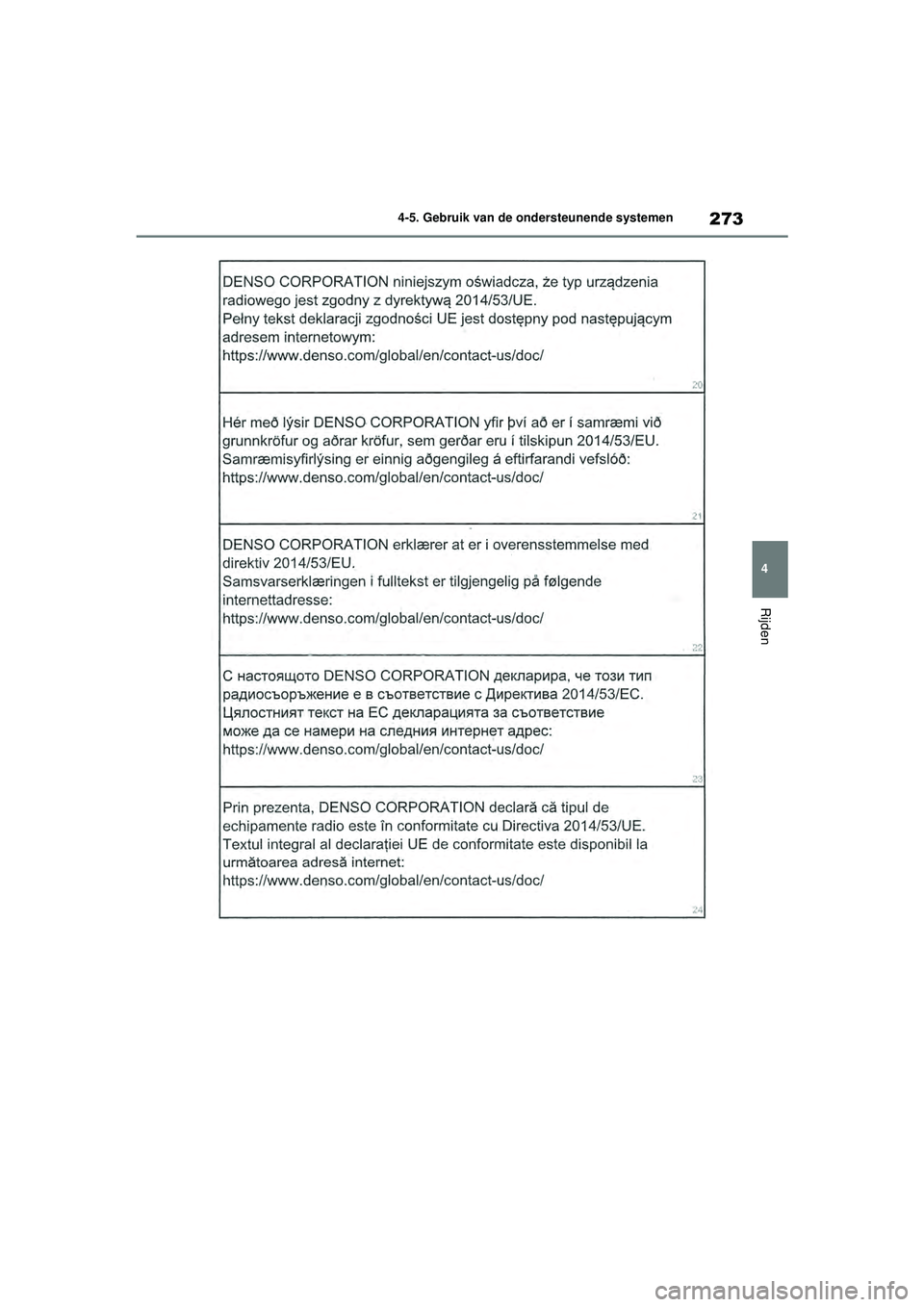 TOYOTA HIGHLANDER 2020  Instructieboekje (in Dutch) 273
4
4-5. Gebruik van de ondersteunende systemen
Rijden
HIGHLANDER HV_EE
HIGHLANDER-HYBRID_OM_Europe_OM48G42E.book  Page 
273  Thursday, September 3, 2020  8:42 AM 