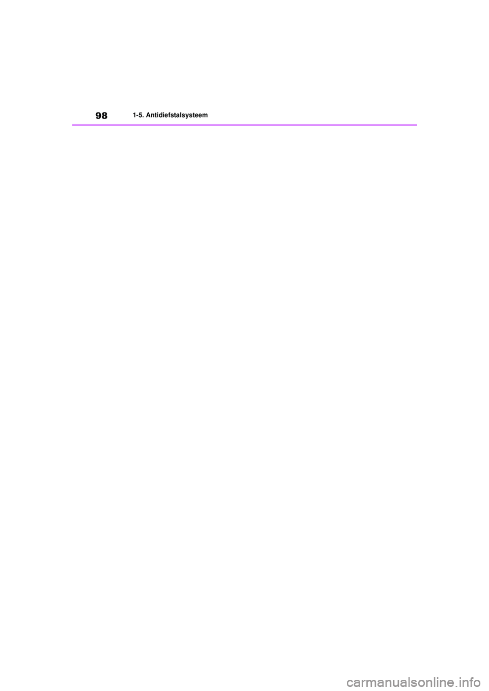 TOYOTA HIGHLANDER 2020  Instructieboekje (in Dutch) 981-5. Antidiefstalsysteem
HIGHLANDER HV_EE
HIGHLANDER-HYBRID_OM_Europe_OM48G42E.book  Page 98  Thursday, September 3, 2020  8:42 AM 