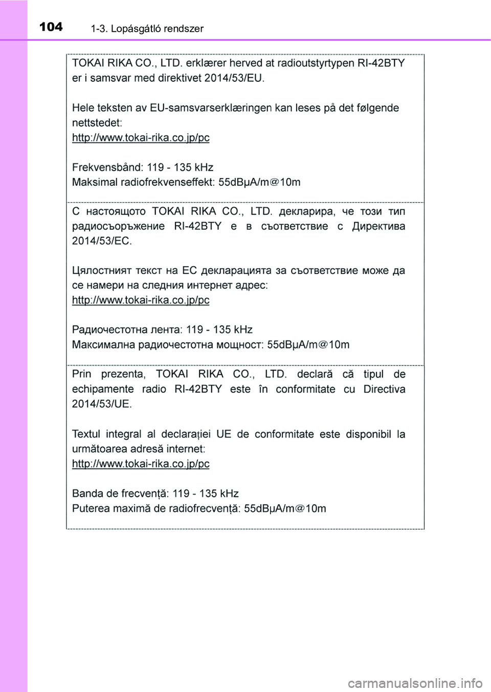 TOYOTA HILUX 2019  Kezelési útmutató (in Hungarian) 1041-3. Lopásgátló rendszer 