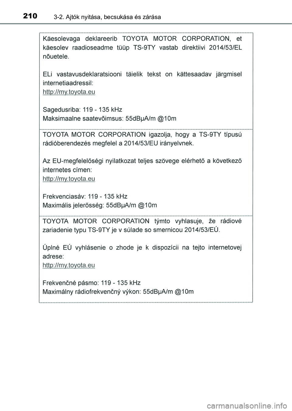 TOYOTA HILUX 2019  Kezelési útmutató (in Hungarian) 2103-2. Ajtók nyitása, becsukása és zárása 