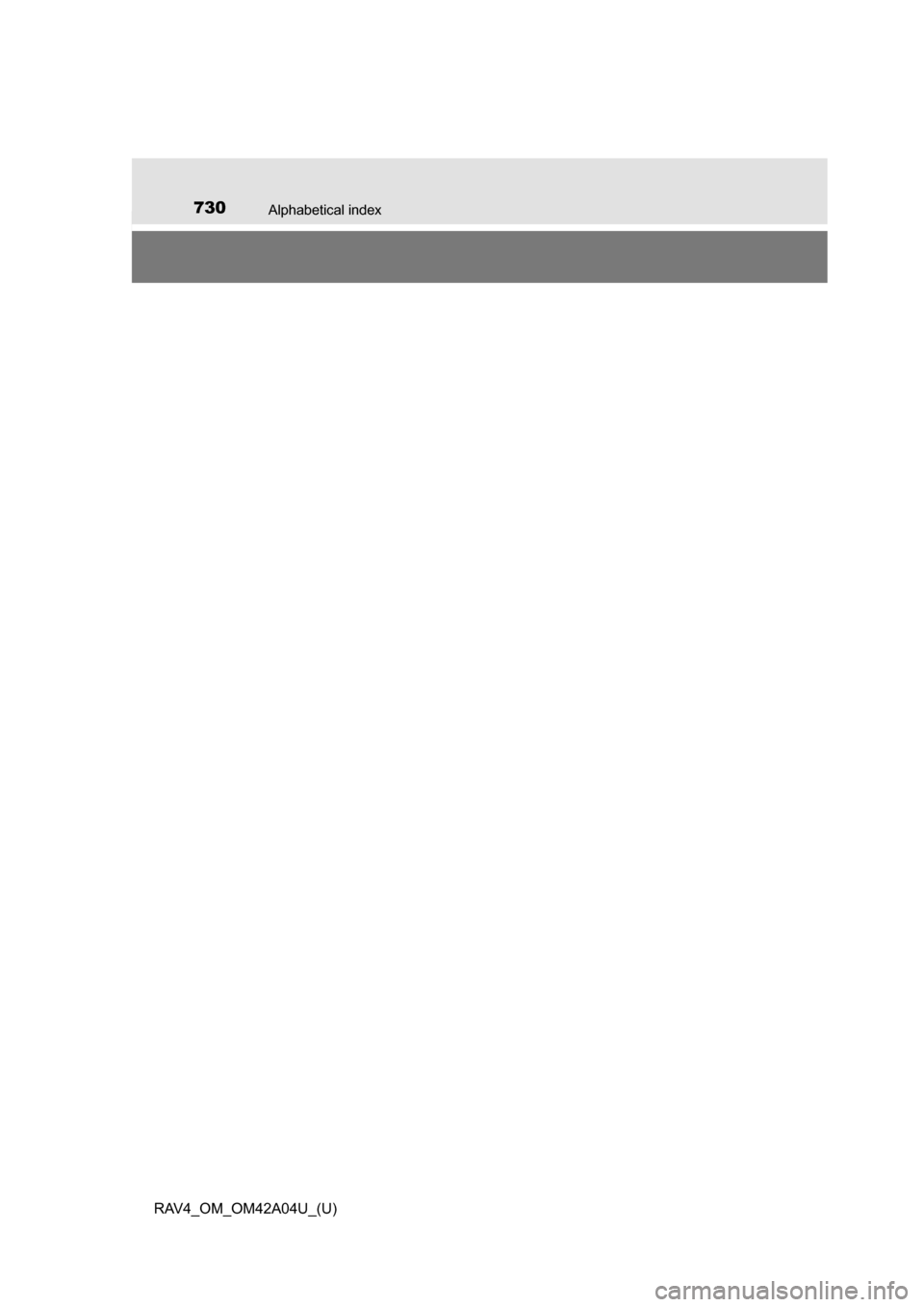 TOYOTA RAV4 2014 XA40 / 4.G Owners Manual 730Alphabetical index
RAV4_OM_OM42A04U_(U) 