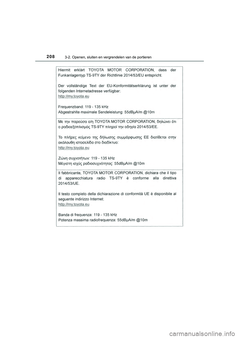 TOYOTA HILUX 2019  Instructieboekje (in Dutch) 2083-2. Openen, sluiten en vergrendelen van de portieren
HILUX_OM_OM0K375E_(EE)
HILUX_OM_OM0K375E_(EE).book  Page 208  Thursday, April 12, 2018  12:31 PM 