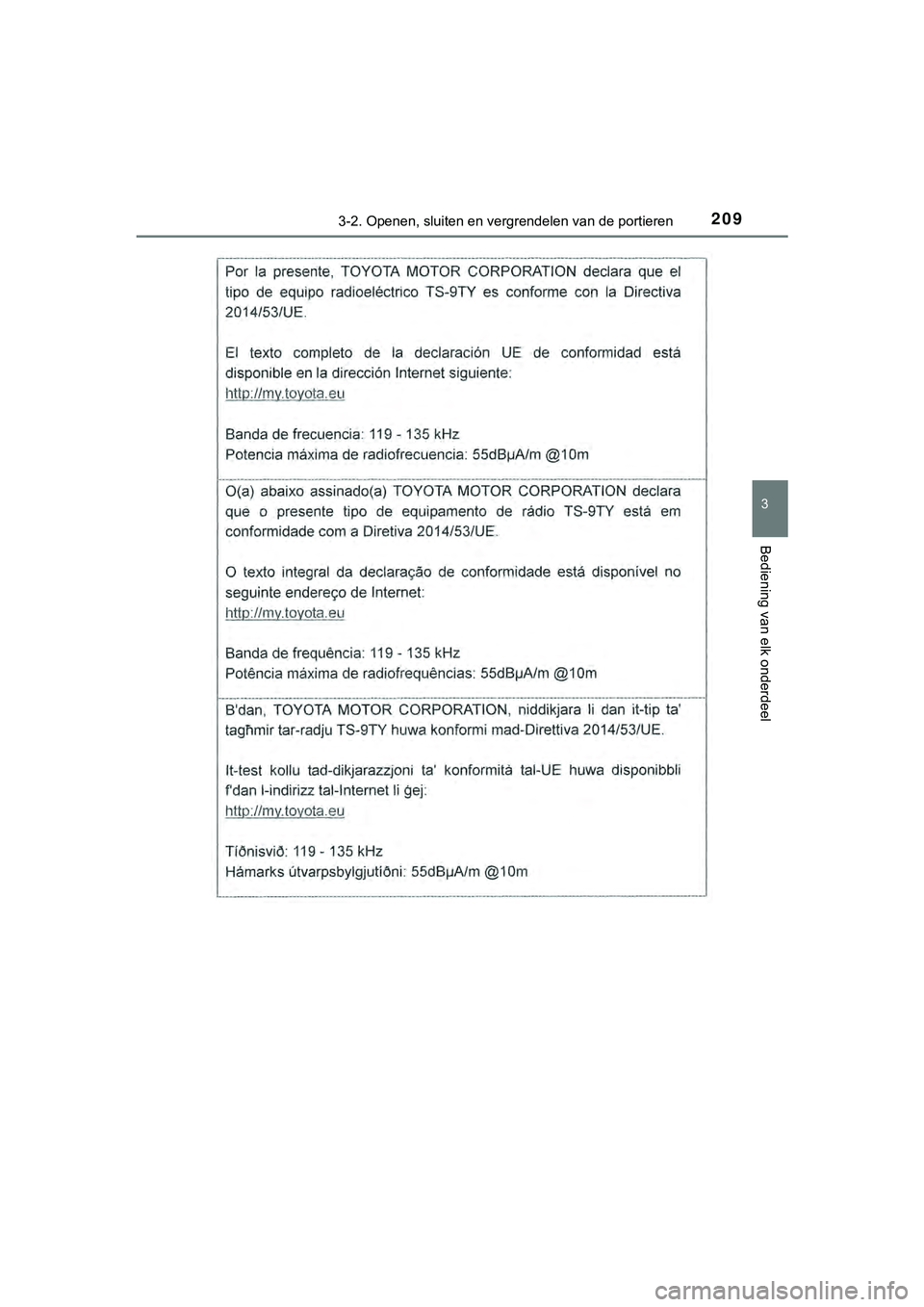 TOYOTA HILUX 2019  Instructieboekje (in Dutch) 2093-2. Openen, sluiten en vergrendelen van de portieren
3
Bediening van elk onderdeel
HILUX_OM_OM0K375E_(EE)
HILUX_OM_OM0K375E_(EE).book   Page 209  Thursday, April 12, 2018  12:31 PM 