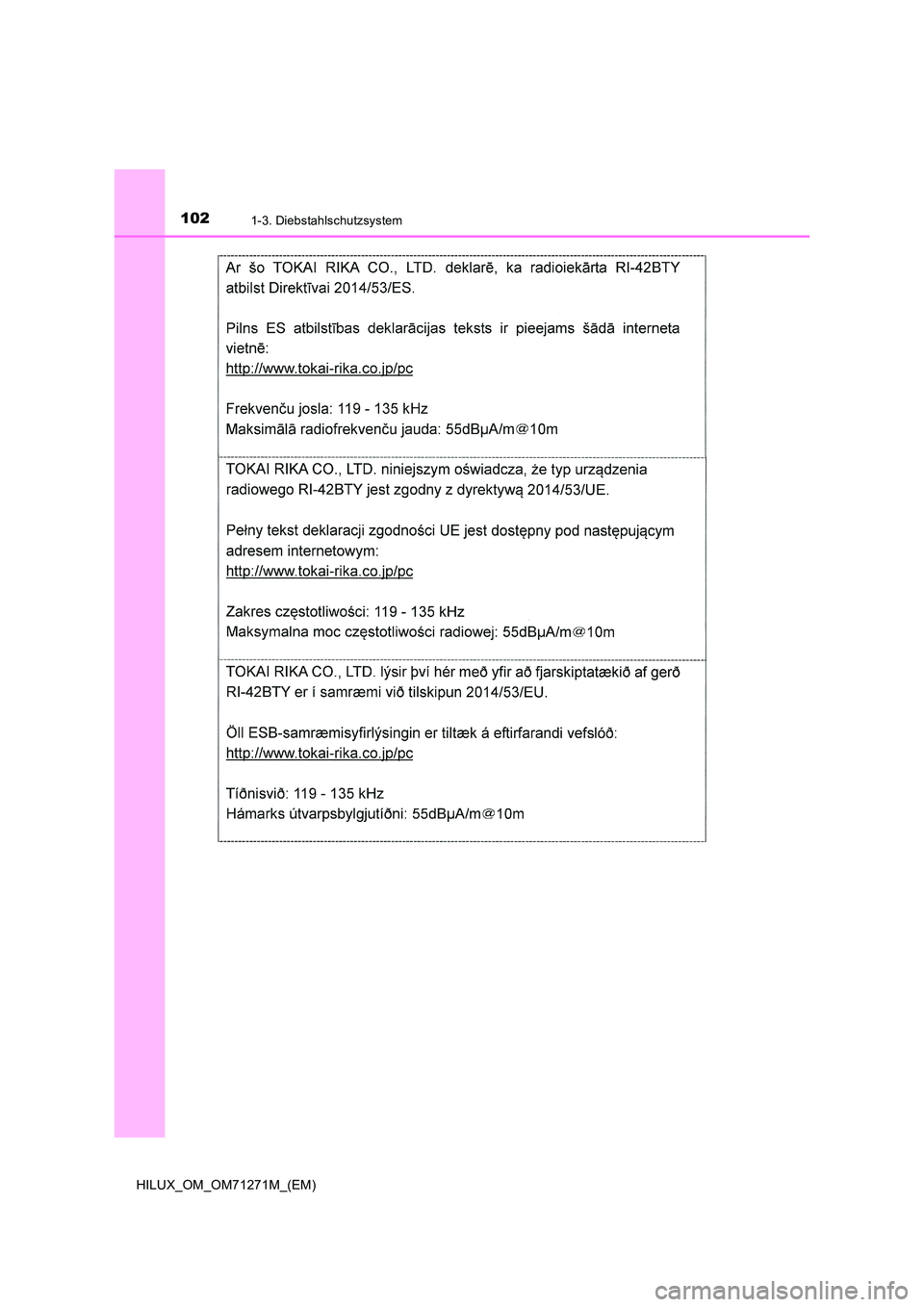 TOYOTA HILUX 2018  Betriebsanleitungen (in German) 1021-3. Diebstahlschutzsystem
HILUX_OM_OM71271M_(EM) 