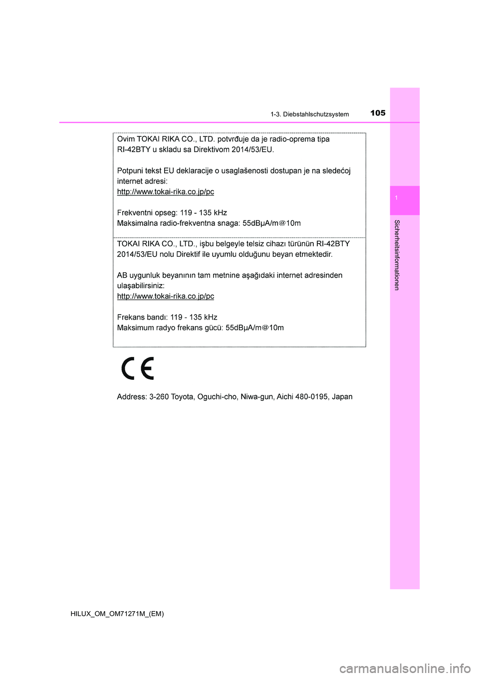 TOYOTA HILUX 2018  Betriebsanleitungen (in German) 1051-3. Diebstahlschutzsystem
1
HILUX_OM_OM71271M_(EM)
Sicherheitsinformationen 