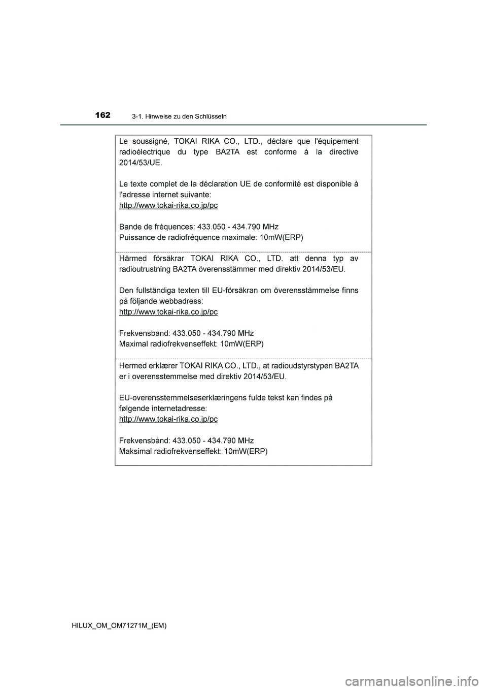 TOYOTA HILUX 2018  Betriebsanleitungen (in German) 1623-1. Hinweise zu den Schlüsseln
HILUX_OM_OM71271M_(EM) 