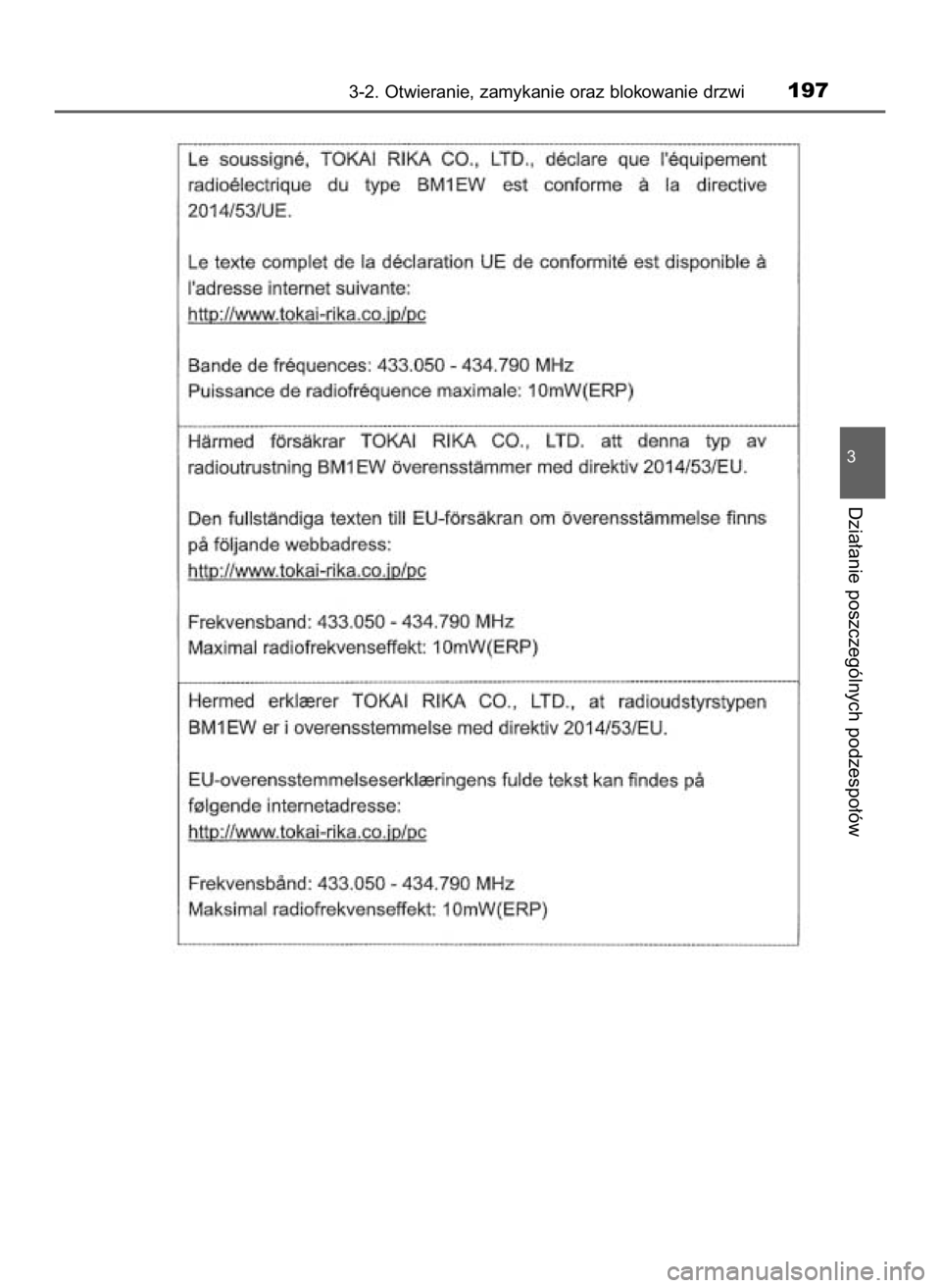 TOYOTA HILUX 2018  Instrukcja obsługi (in Polish) 3-2. Otwieranie, zamykanie oraz blokowanie drzwi197
3
Dzia∏anie poszczególnych podzespo∏ów
31 Hilux OM0K375E  7/17/18  12:25 PM  Page 197    (Black plate) 