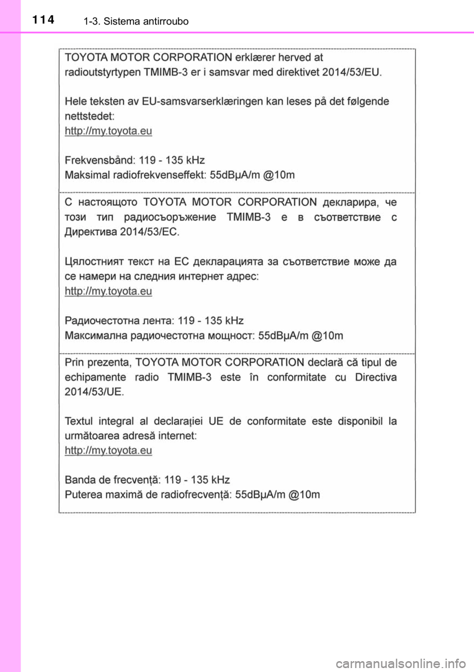 TOYOTA HILUX 2018  Manual de utilização (in Portuguese) 114������6�L�V�W�H�P�D��D�Q�W�L�U�U�R�X�E�R 
