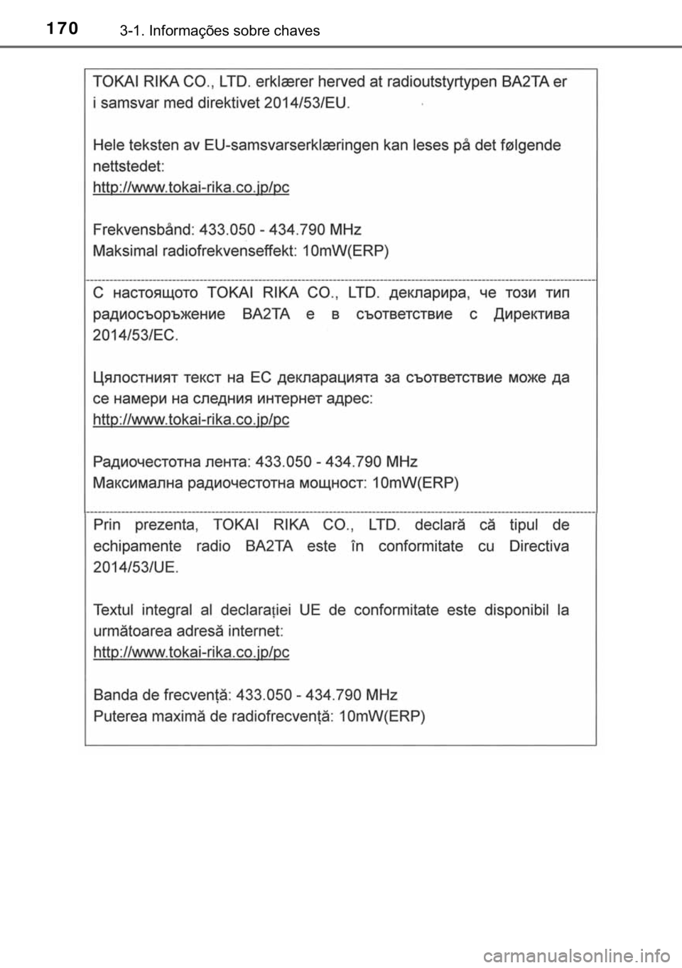 TOYOTA HILUX 2018  Manual de utilização (in Portuguese) 170������,�Q�I�R�U�P�D�o�}�H�V��V�R�E�U�H��F�K�D�Y�H�V 