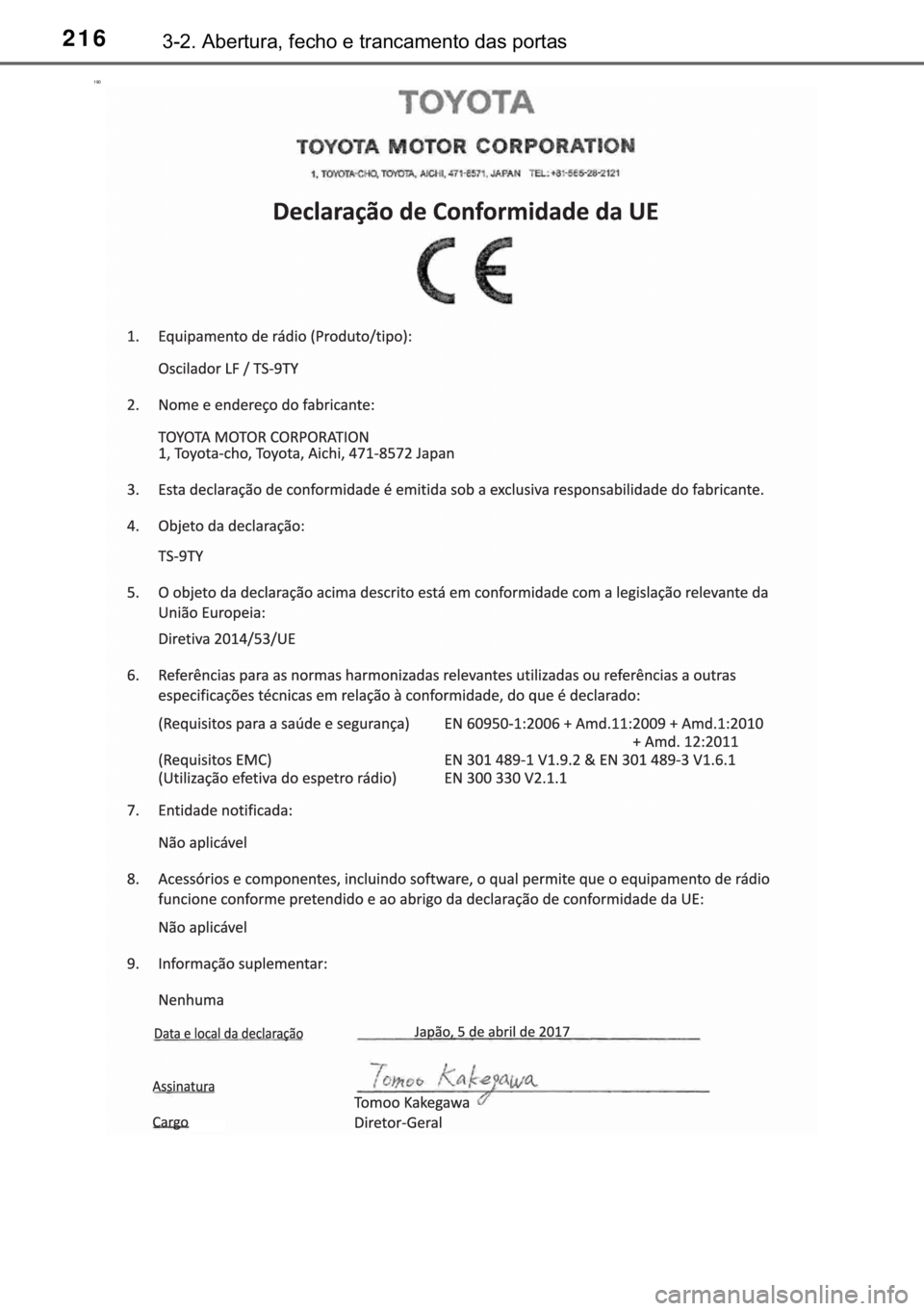 TOYOTA HILUX 2018  Manual de utilização (in Portuguese) 216������$�E�H�U�W�X�U�D���I�H�F�K�R��H��W�U�D�Q�F�D�P�H�Q�W�R��G�D�V��S�R�U�W�D�V
��� 