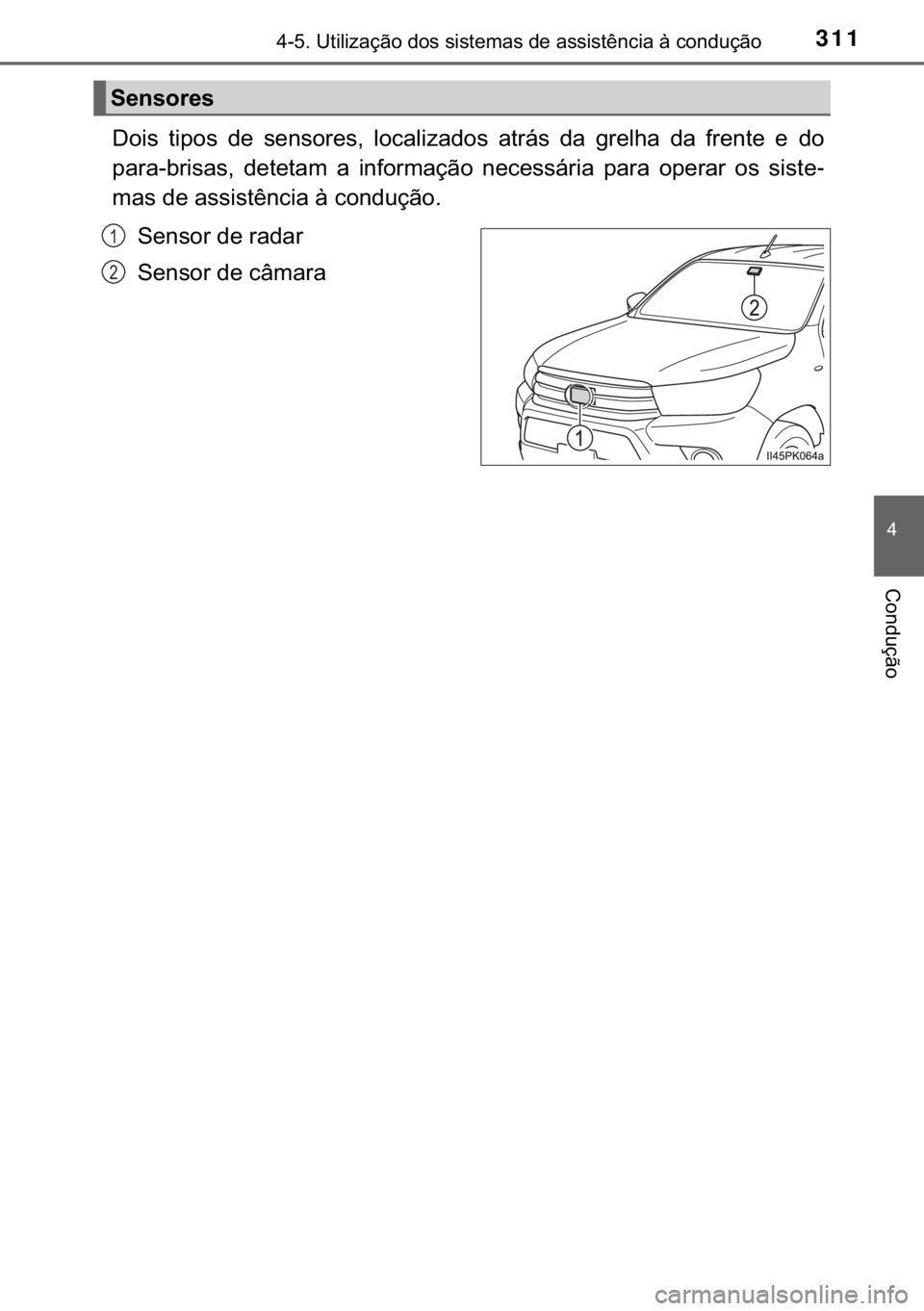 TOYOTA HILUX 2018  Manual de utilização (in Portuguese) 311<0017001000180011000300380057004c004f004c005d0044006f006d0052000300470052005600030056004c0056005700480050004400560003004700480003004400560056004c00560057007200510046004c00440003006a0003004600520051