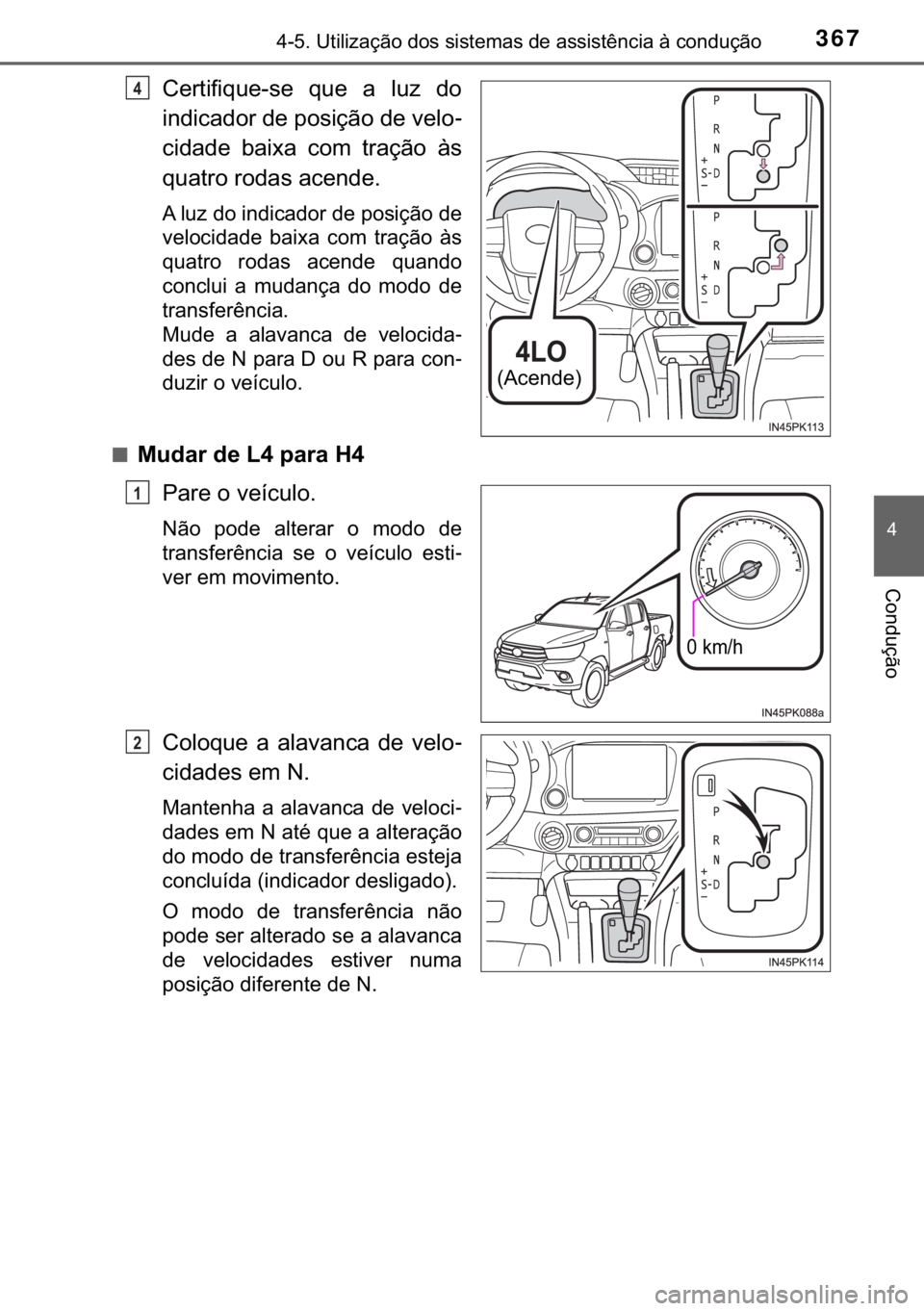 TOYOTA HILUX 2018  Manual de utilização (in Portuguese) 367<0017001000180011000300380057004c004f004c005d0044006f006d0052000300470052005600030056004c0056005700480050004400560003004700480003004400560056004c00560057007200510046004c00440003006a0003004600520051