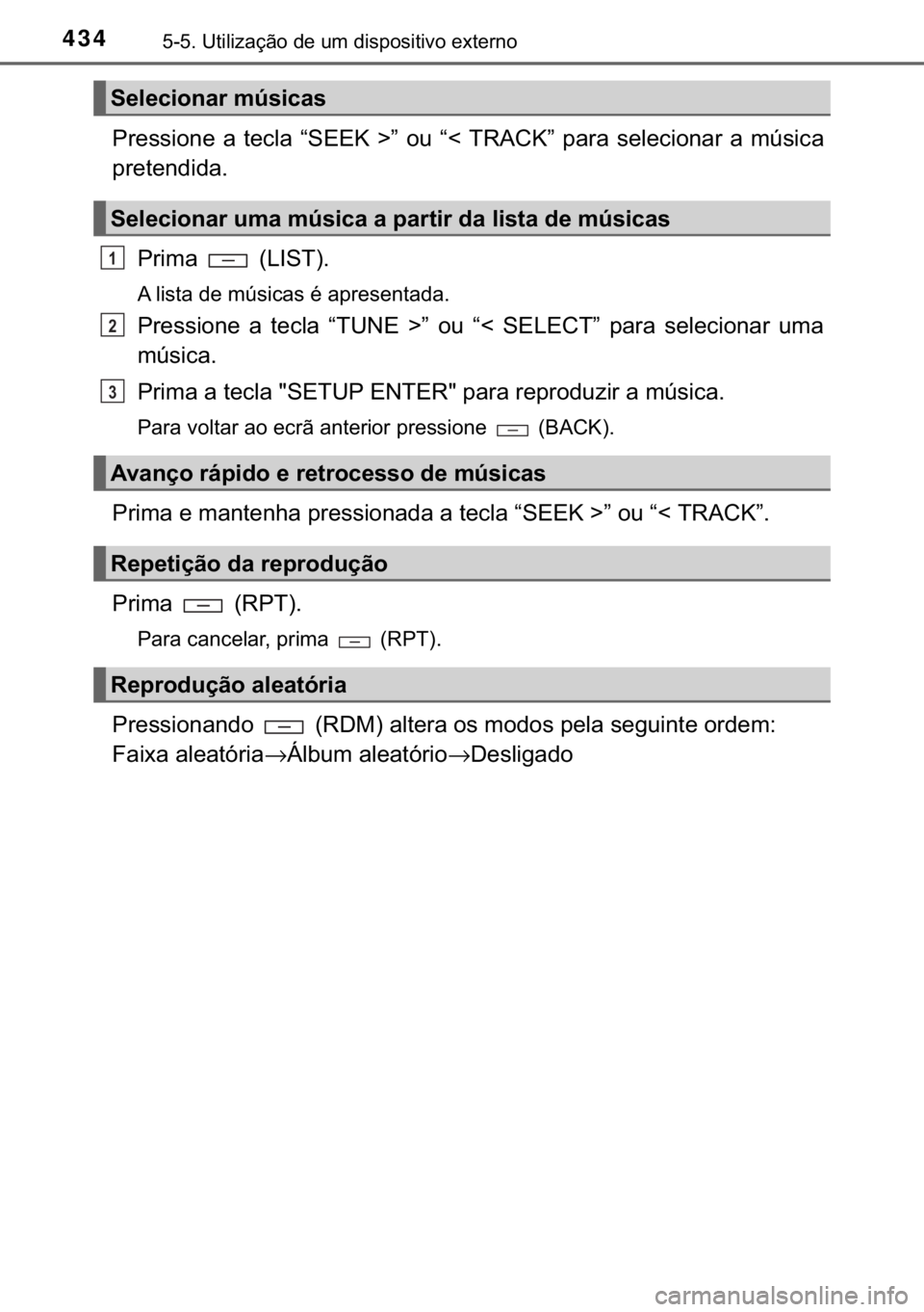 TOYOTA HILUX 2018  Manual de utilização (in Portuguese) 434������8�W�L�O�L�]�D�o�m�R��G�H��X�P��G�L�V�S�R�V�L�W�L�Y�R��H�[�W�H�U�Q�R
�3�U�H�V�V�L�R�Q�H� �D� �W�H�F�O�D� �