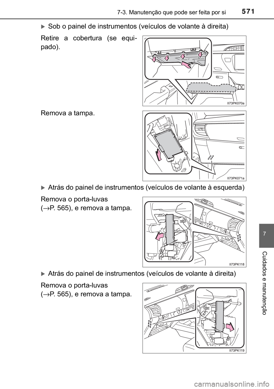 TOYOTA HILUX 2018  Manual de utilização (in Portuguese) 571������0�D�Q�X�W�H�Q�o�m�R��T�X�H��S�R�G�H��V�H�U��I�H�L�W�D��S�R�U��V�L
�
�&�X�L�G�D�G�R�V��H��P�D�Q�X�W�H�Q�o�m�R
�X<00360052004500030052000300530044004c00510048004f00030047004800030