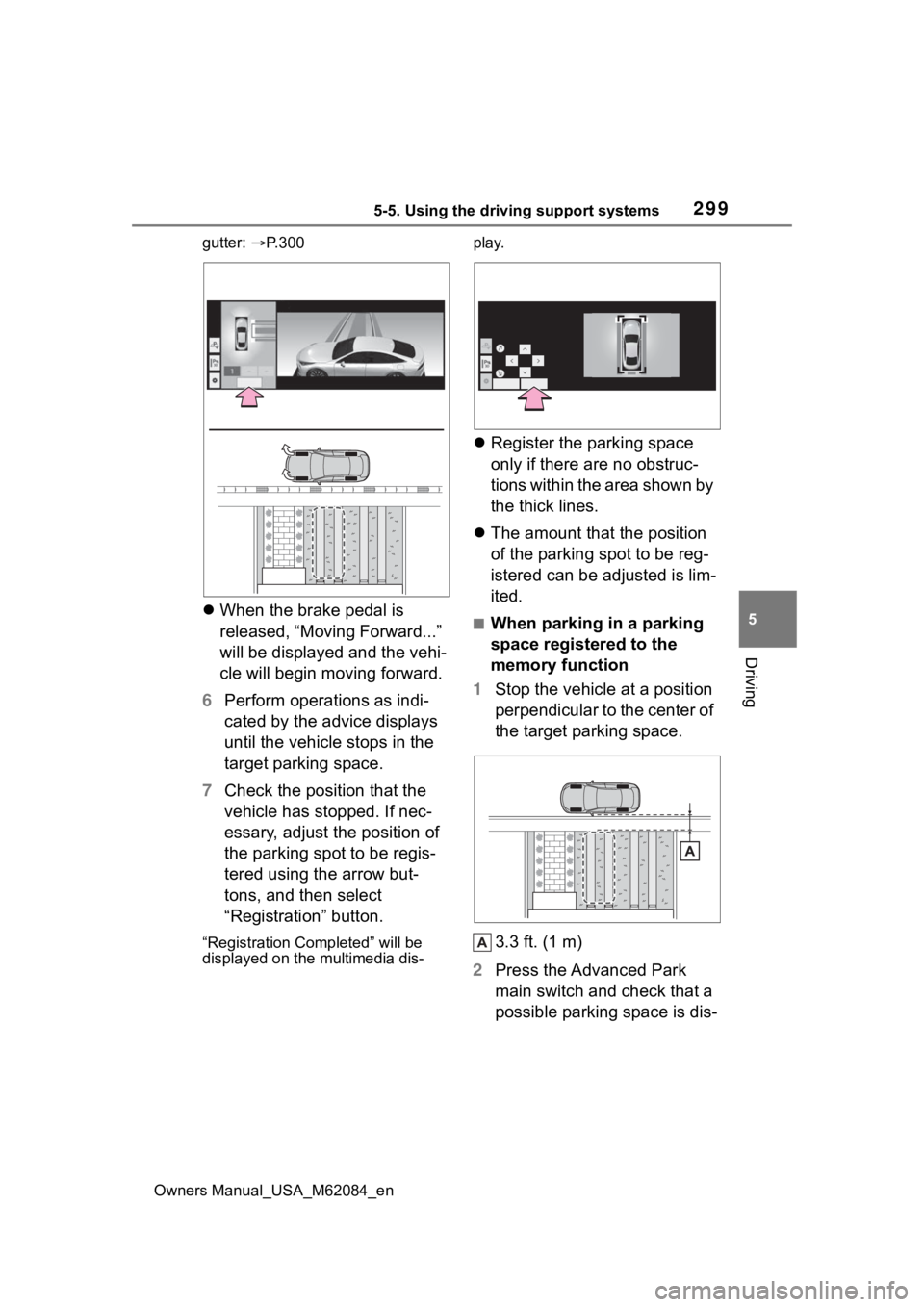 TOYOTA MIRAI 2022 Owners Manual 2995-5. Using the driving support systems
Owners Manual_USA_M62084_en
5
Driving
gutter: P.300
When the brake pedal is
released, “Moving Forward...”
will be displayed and the vehi-
cle wil TOYOTA MIRAI 2022 Owners Manual 2995-5. Using the driving support systems
Owners Manual_USA_M62084_en
5
Driving
gutter: P.300
When the brake pedal is
released, “Moving Forward...”
will be displayed and the vehi-
cle wil
