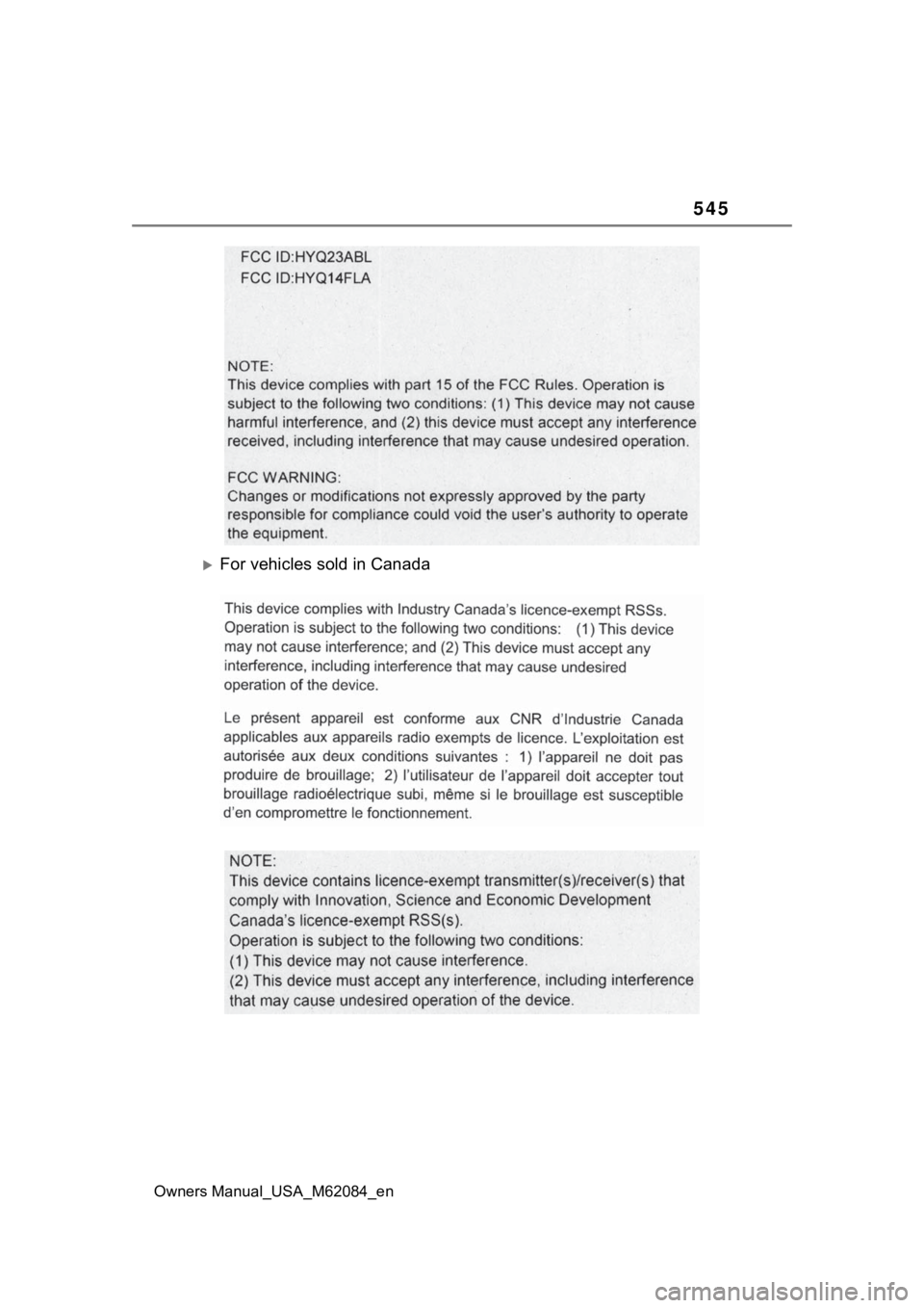 TOYOTA MIRAI 2022  Owners Manual 545
Owners Manual_USA_M62084_en
For vehicles sold in Canada 