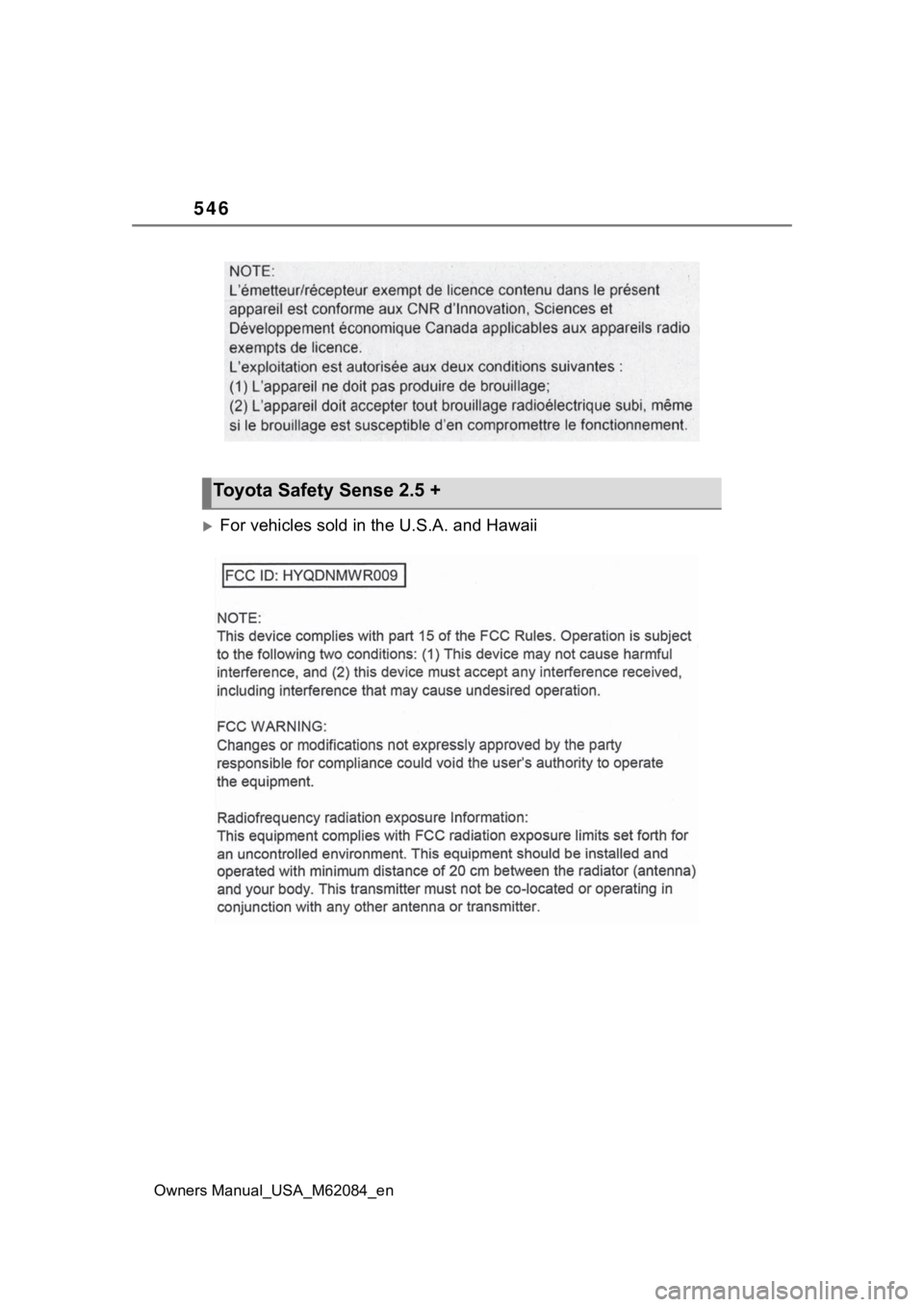 TOYOTA MIRAI 2022  Owners Manual 546
Owners Manual_USA_M62084_en
For vehicles sold in the U.S.A. and Hawaii
Toyota Safety Sense 2.5 + 