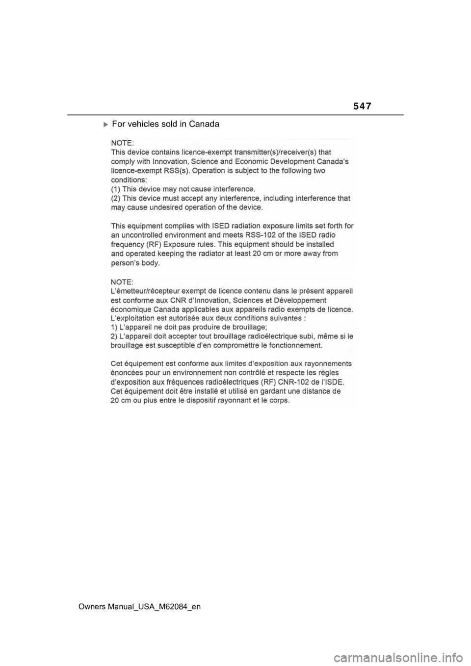 TOYOTA MIRAI 2022  Owners Manual 547
Owners Manual_USA_M62084_en
For vehicles sold in Canada 