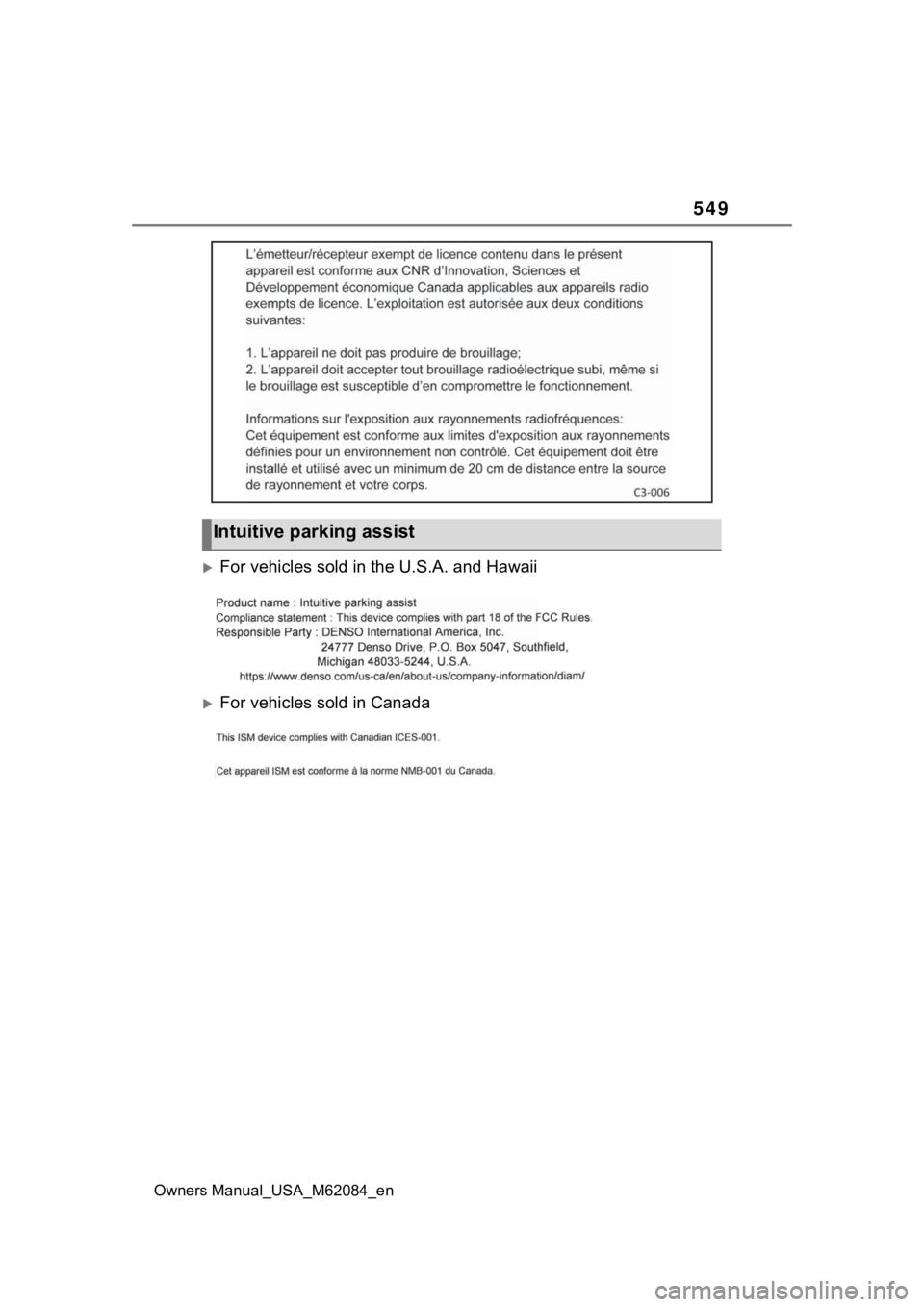 TOYOTA MIRAI 2022  Owners Manual 549
Owners Manual_USA_M62084_en
For vehicles sold in the U.S.A. and Hawaii
For vehicles sold in Canada
Intuitive parking assist 