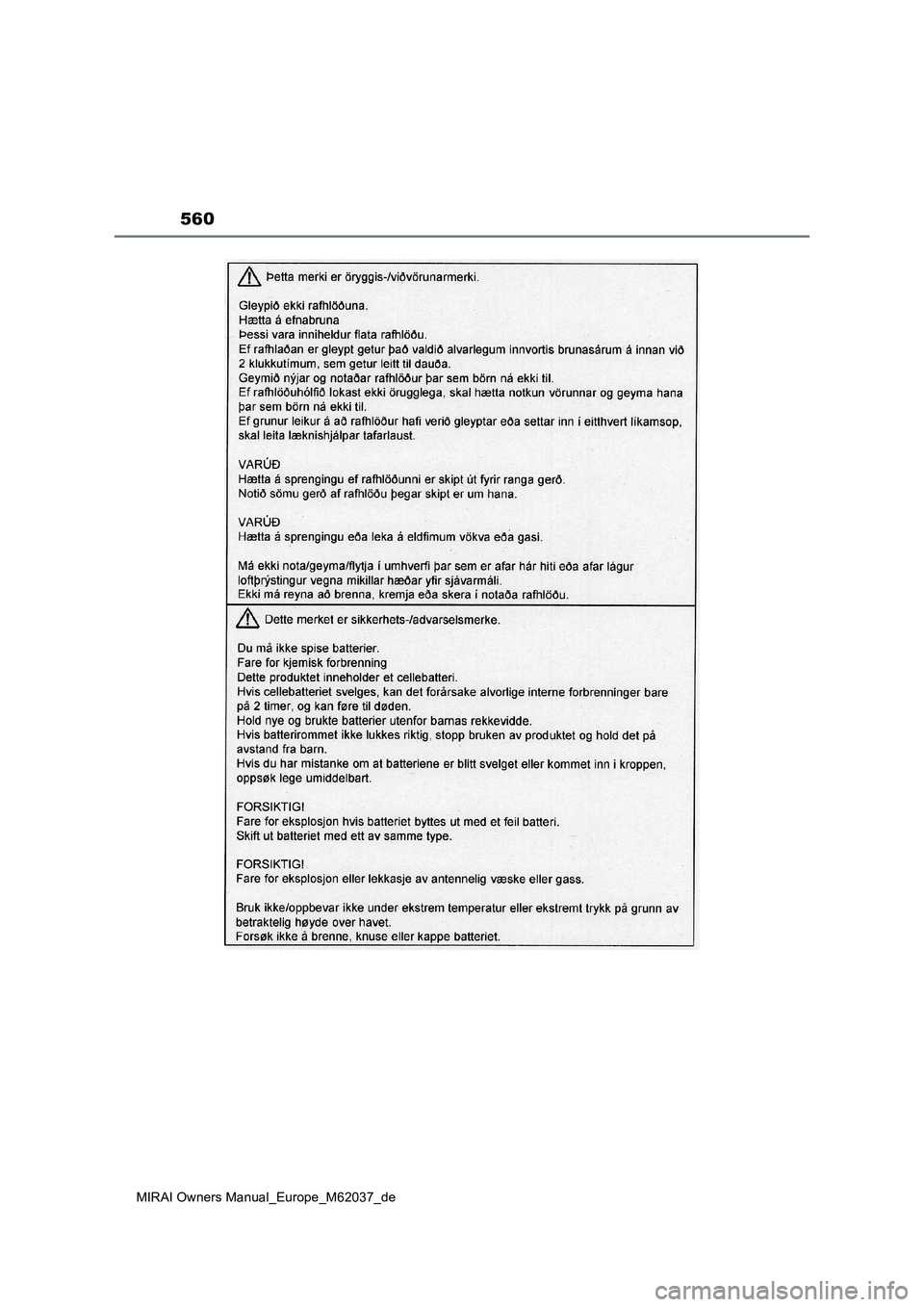 TOYOTA MIRAI 2020  Betriebsanleitungen (in German) 560
MIRAI Owners Manual_Europe_M62037_de 