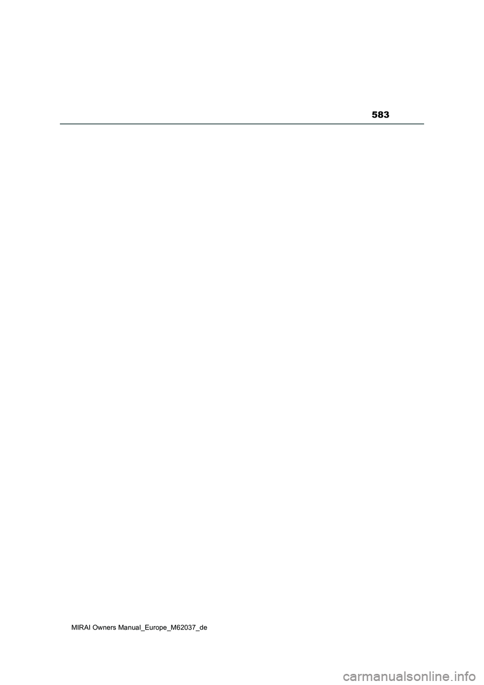 TOYOTA MIRAI 2020  Betriebsanleitungen (in German) 583
MIRAI Owners Manual_Europe_M62037_de 