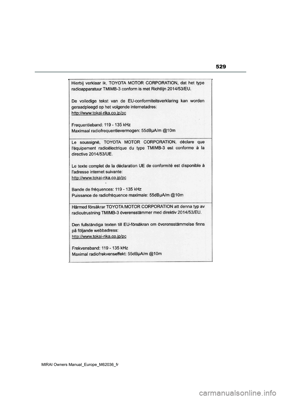 TOYOTA MIRAI 2020  Manuel du propriétaire (in French) 529
MIRAI Owners Manual_Europe_M62036_fr 
