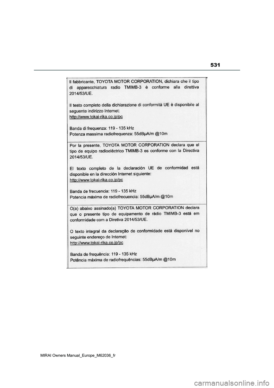 TOYOTA MIRAI 2020  Manuel du propriétaire (in French) 531
MIRAI Owners Manual_Europe_M62036_fr 