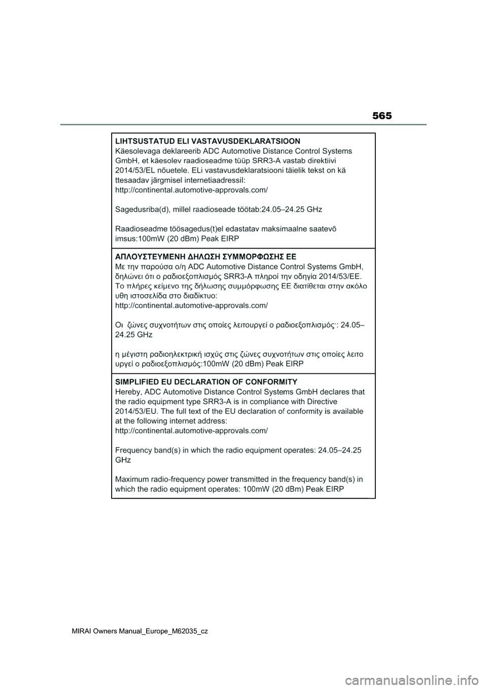 TOYOTA MIRAI 2020  Návod na použití (in Czech) 565
MIRAI Owners Manual_Europe_M62035_cz 