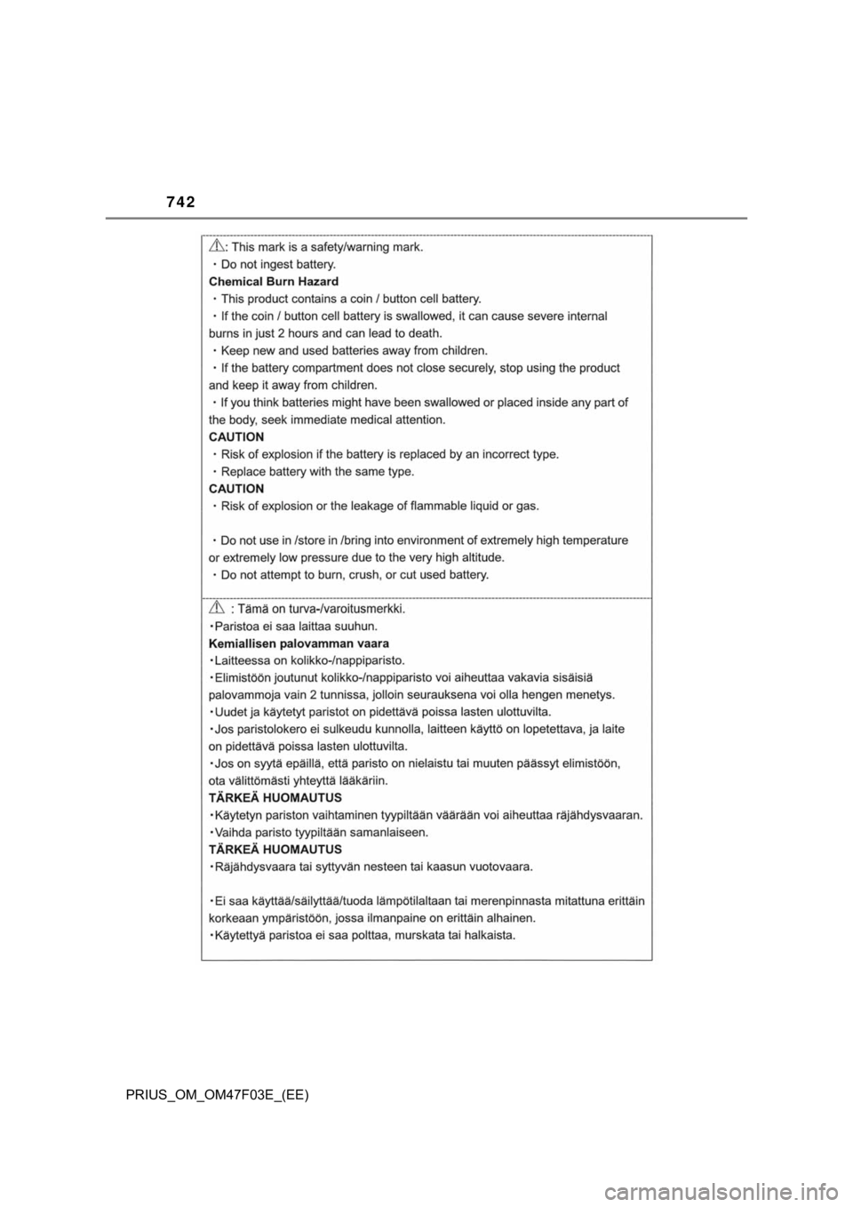 TOYOTA PRIUS 2022  Manual de utilização (in Portuguese) 742
PRIUS_OM_OM47F03E_(EE) 