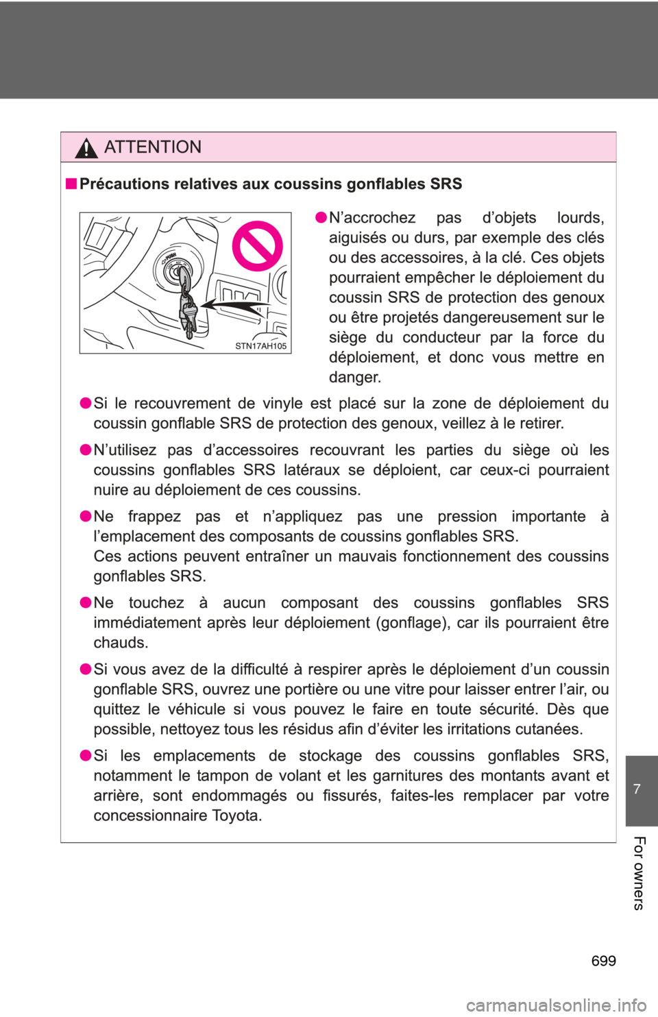 TOYOTA TUNDRA 2011 2.G Owners Manual 699
7
For owners 