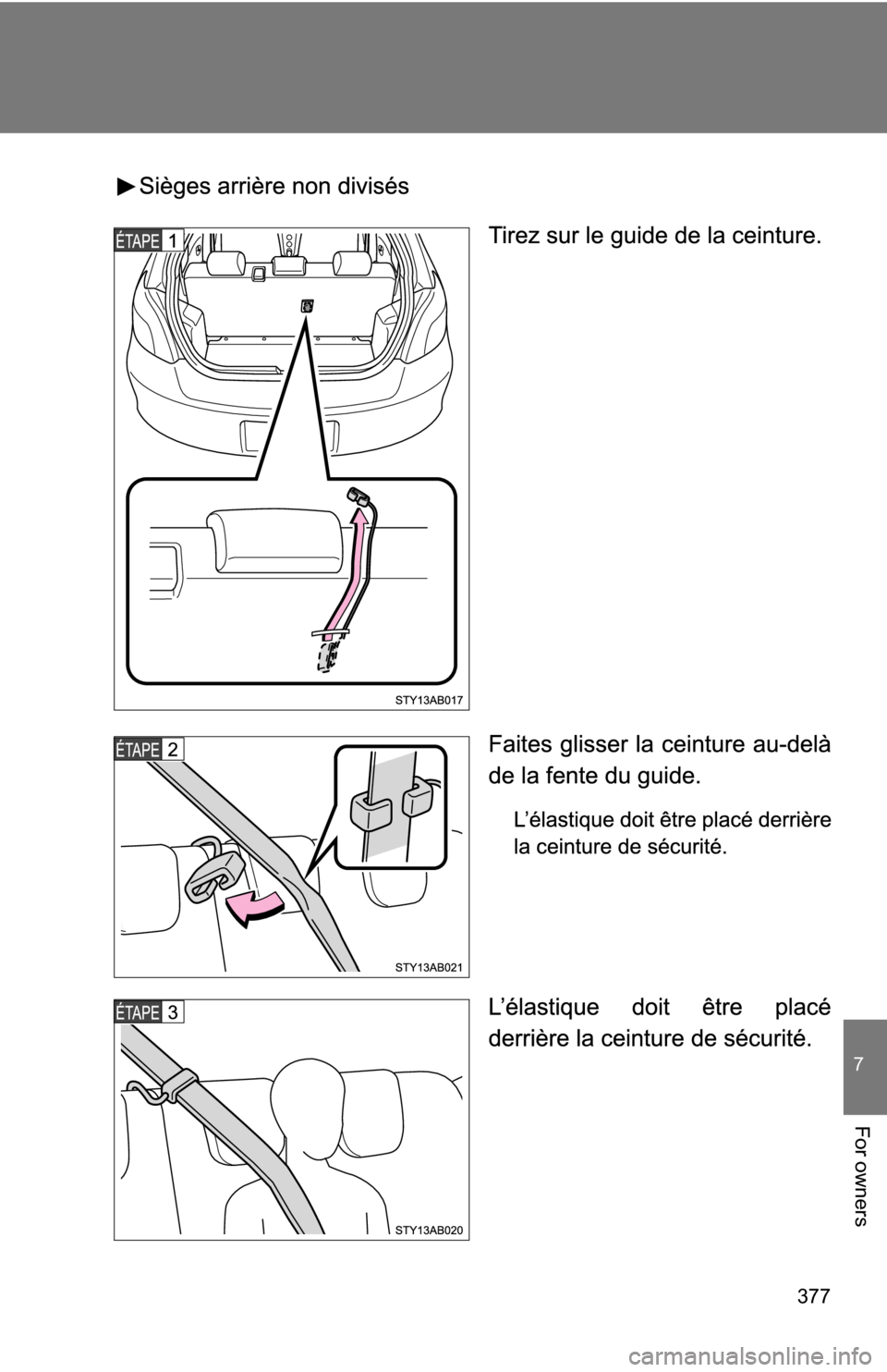 TOYOTA YARIS 2009 2.G Owners Manual 377
7
For owners
 
  