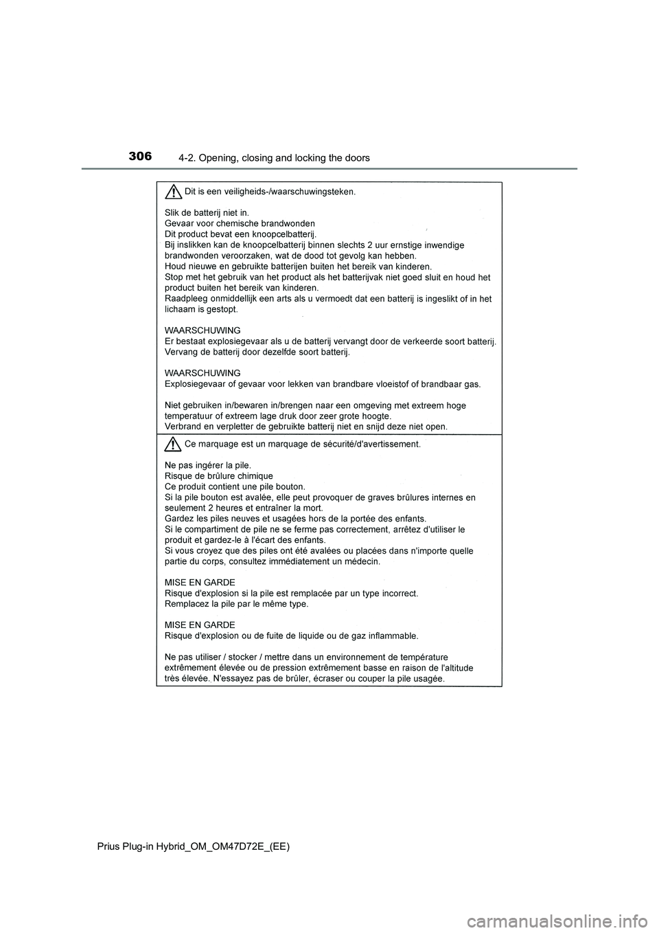 TOYOTA PRIUS PLUG-IN HYBRID 2021  Owners Manual 3064-2. Opening, closing and locking the doors
Prius Plug-in Hybrid_OM_OM47D72E_(EE) 