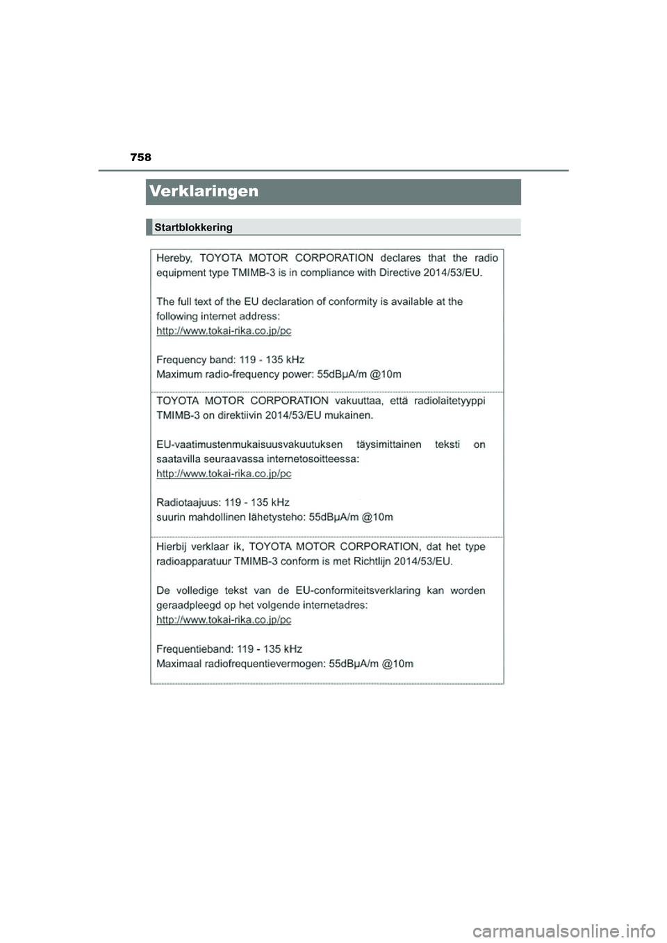 TOYOTA PRIUS PLUG-IN HYBRID 2021  Instructieboekje (in Dutch) 758
Prius Plug-in Hybrid_OM_OM47E75E_(EE)
Verklaringen
Startblokkering
Prius Plug-in Hybrid_OM_OM47E75E_(EE).book  Page 758  Tuesday, May 11, 2021  9:32 AM 