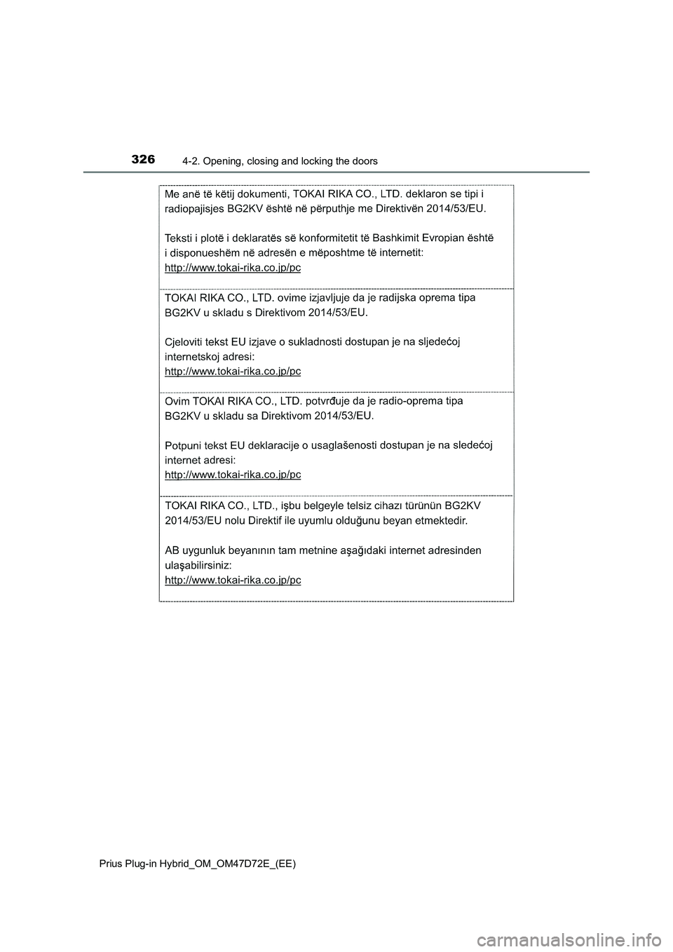 TOYOTA PRIUS PLUG-IN HYBRID 2020  Owners Manual 3264-2. Opening, closing and locking the doors
Prius Plug-in Hybrid_OM_OM47D72E_(EE) 